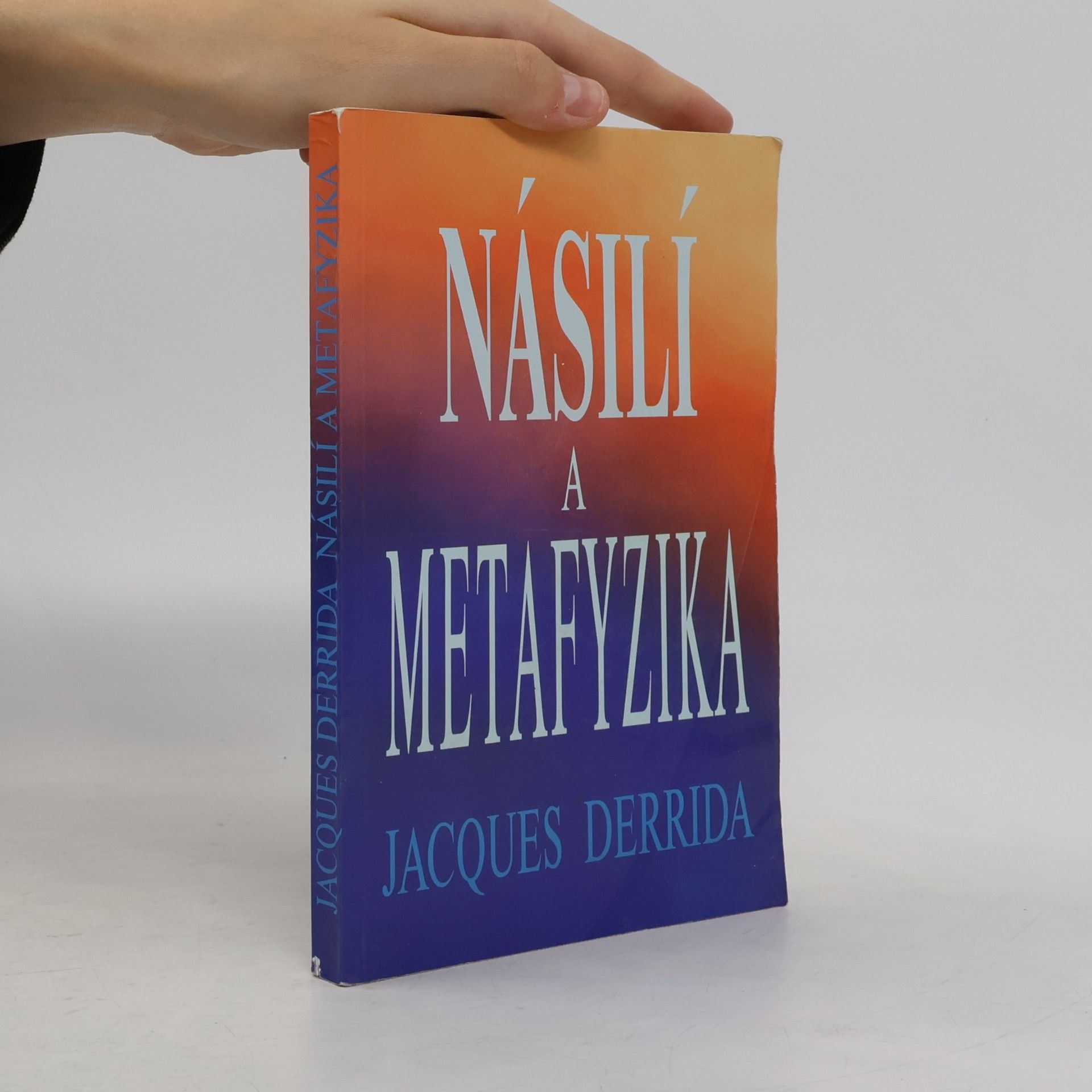 Jacques Derrida Násilí a metafyzika