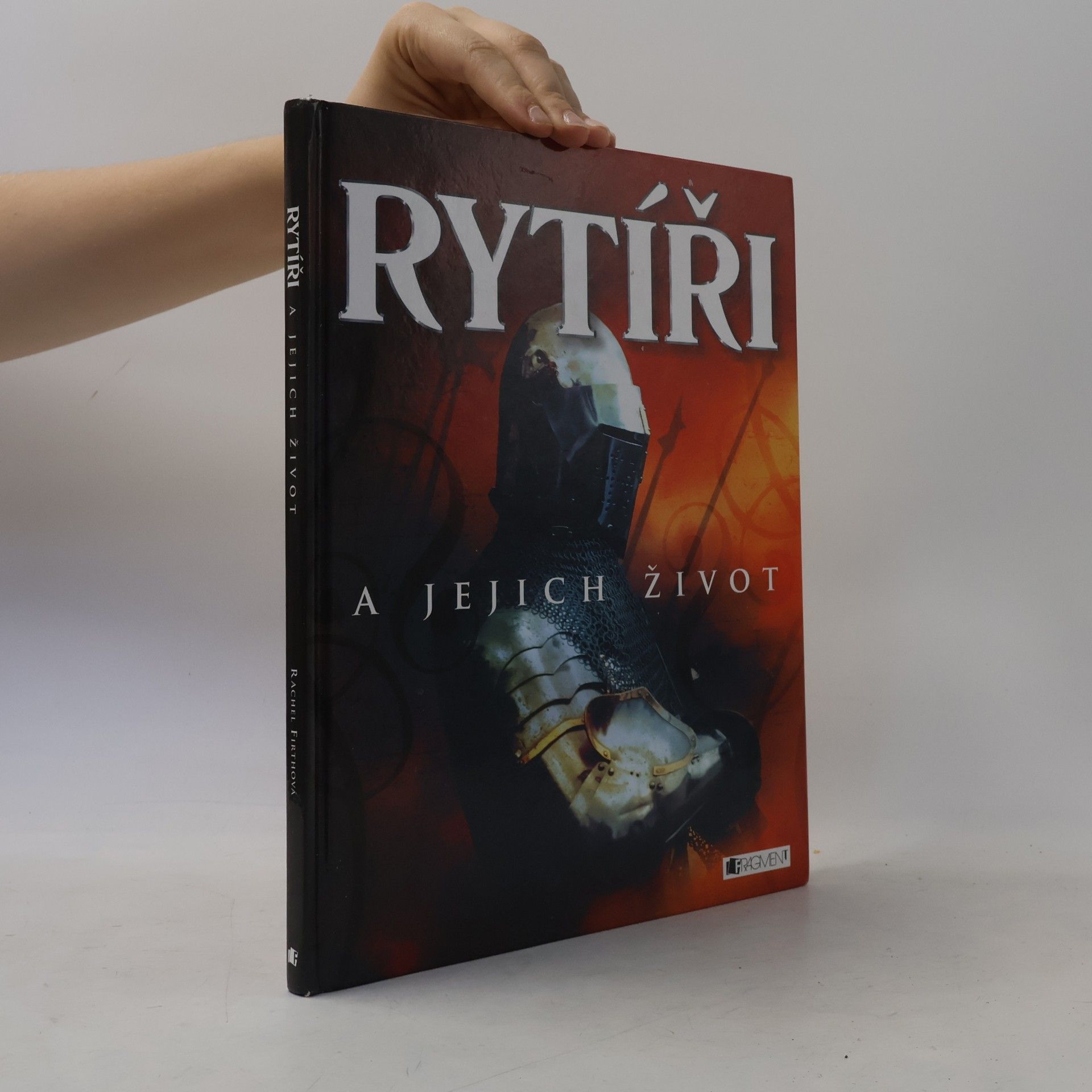 Rachel Firth Rytíři a jejich život