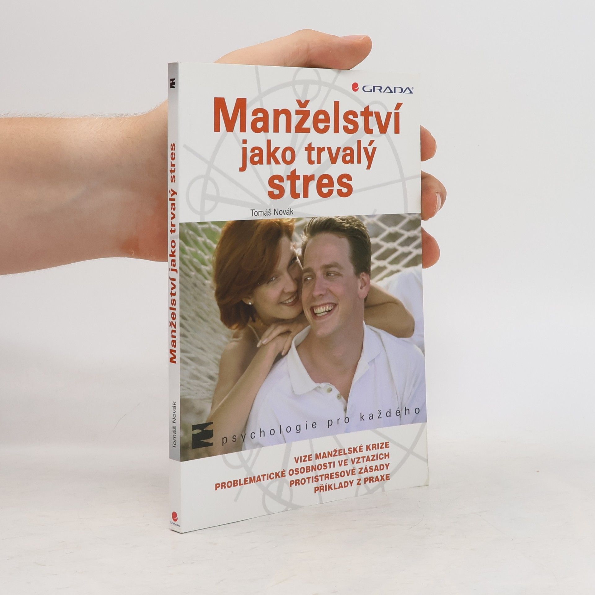 Tomáš Novák Manželství jako trvalý stres