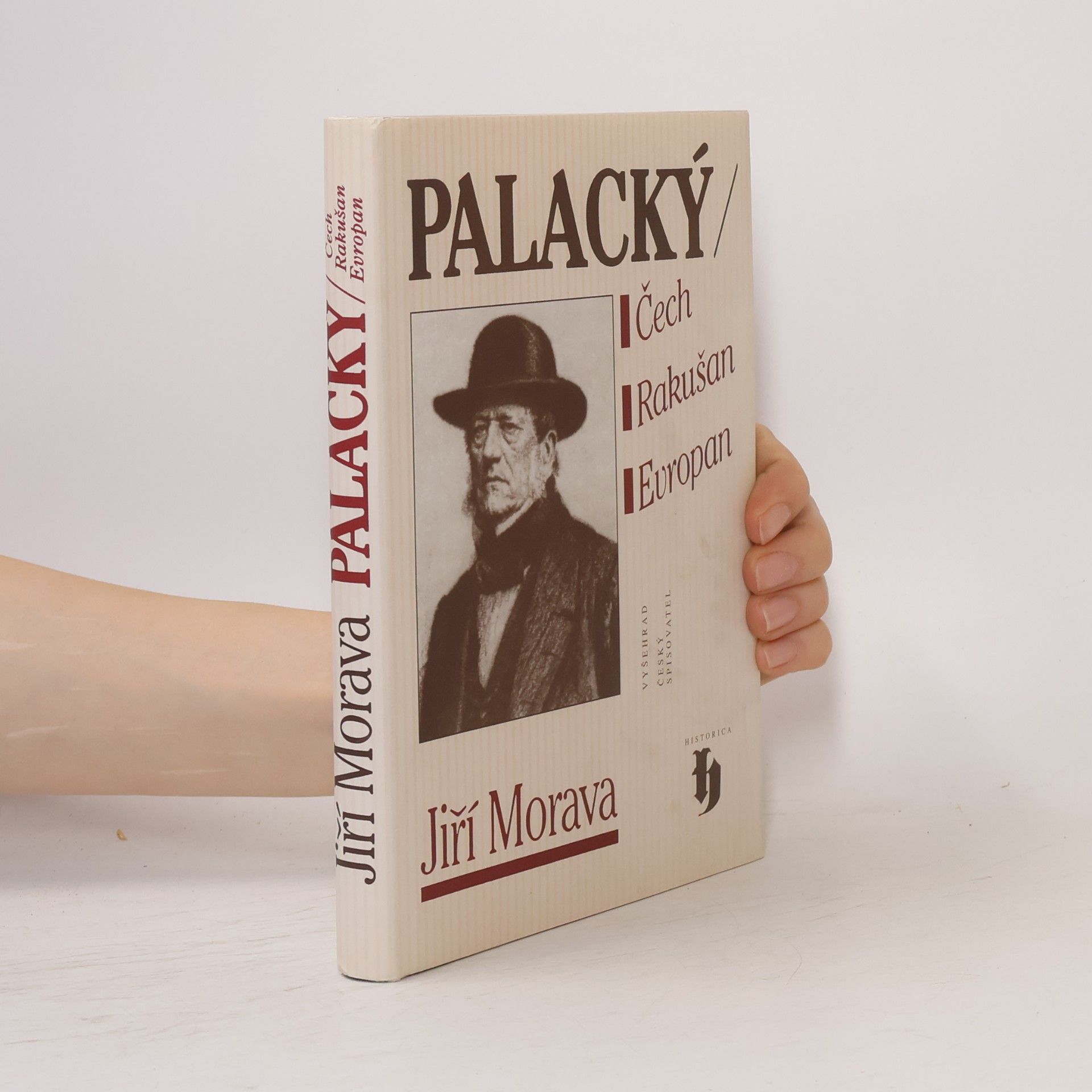 Jiří Morava Palacký: Čech, Rakušan, Evropan