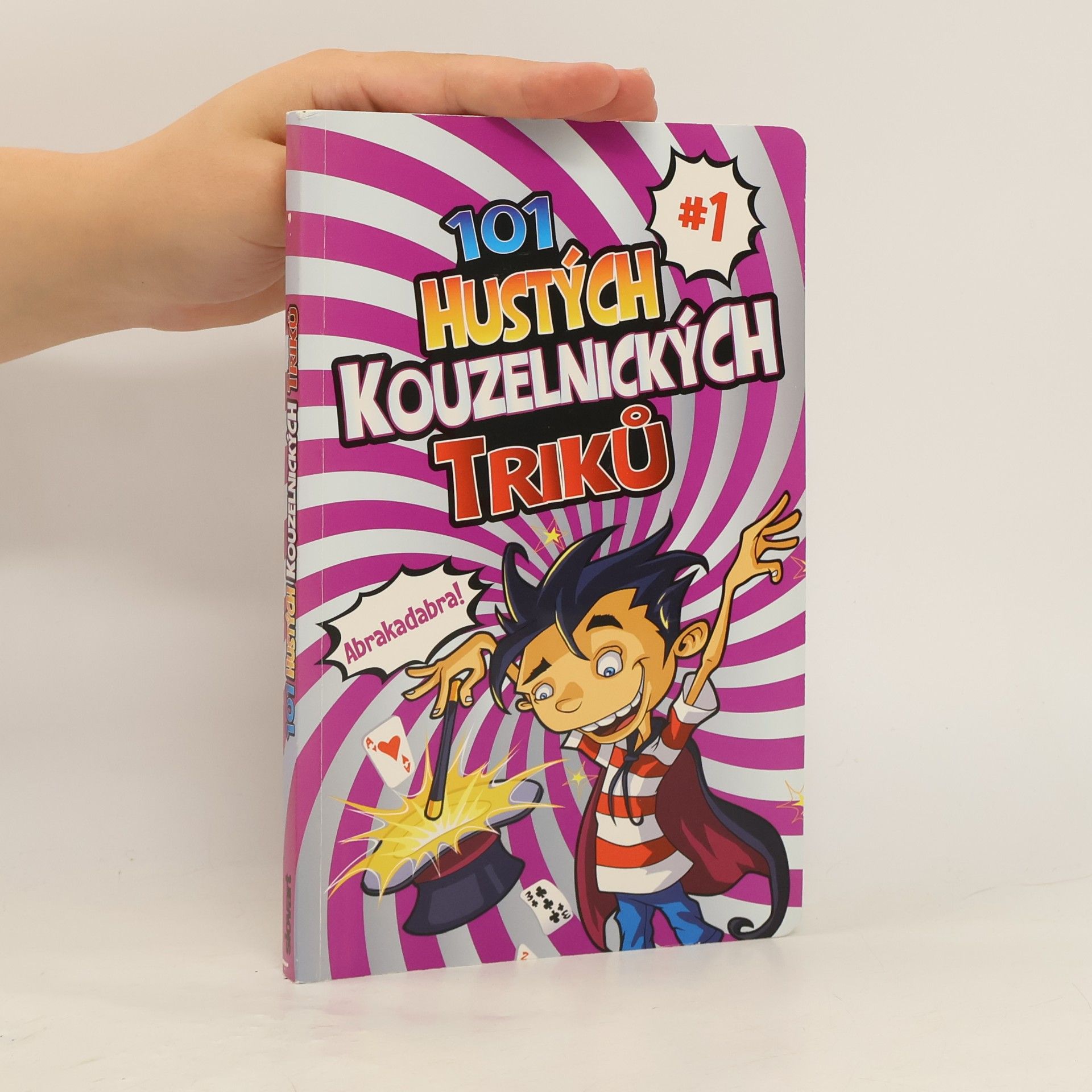 Barb Whiter 101 hustých kouzelnických triků