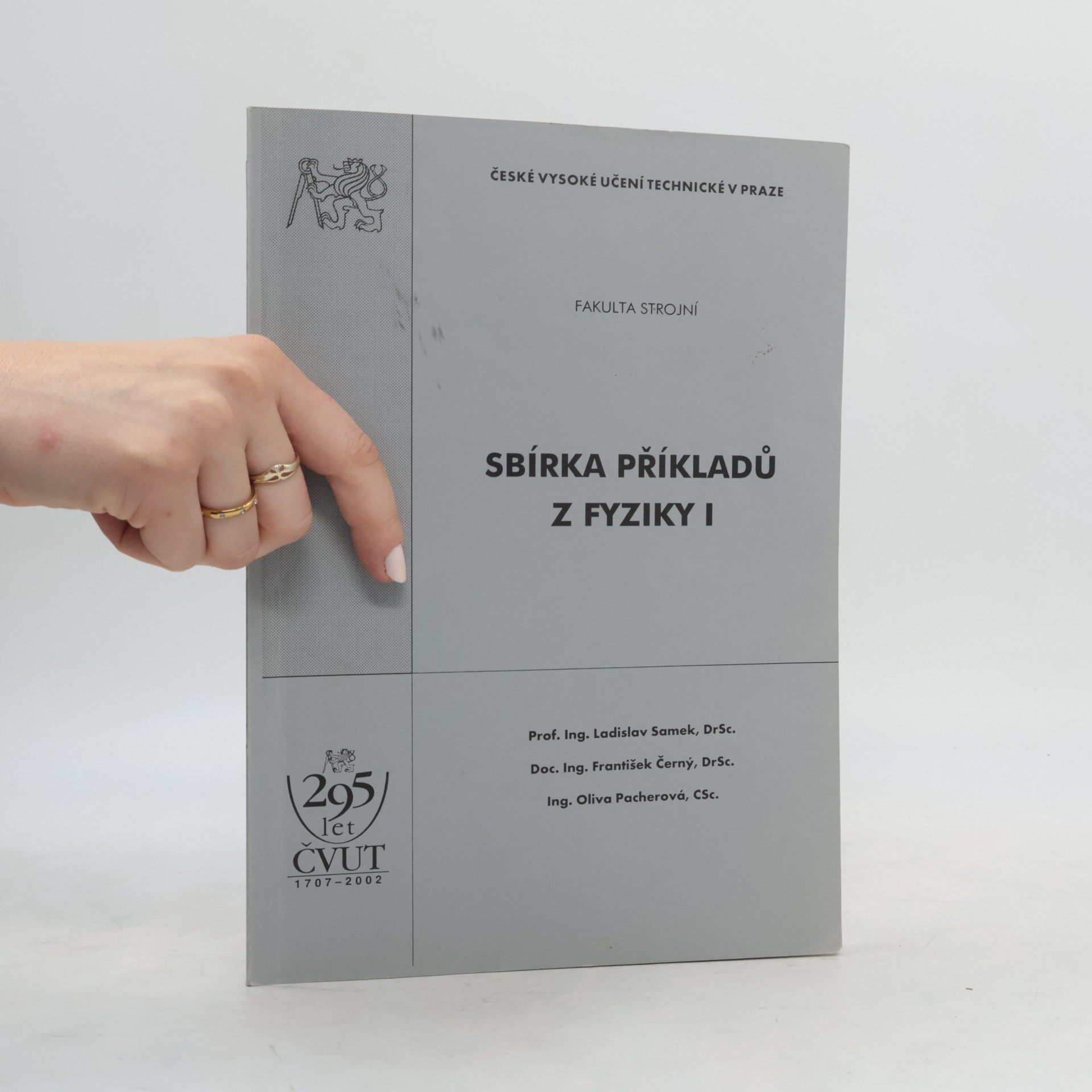 Ladislav Samek Sbírka příkladů z fyziky I