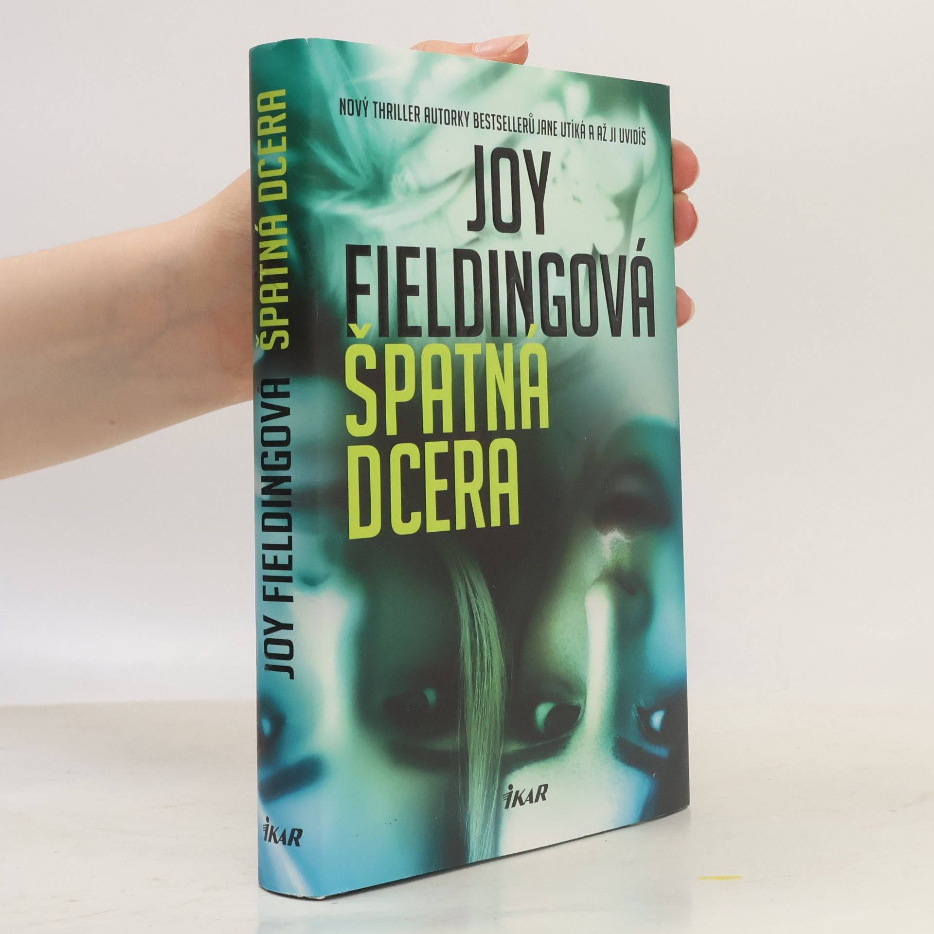 Joy Fielding Špatná dcera