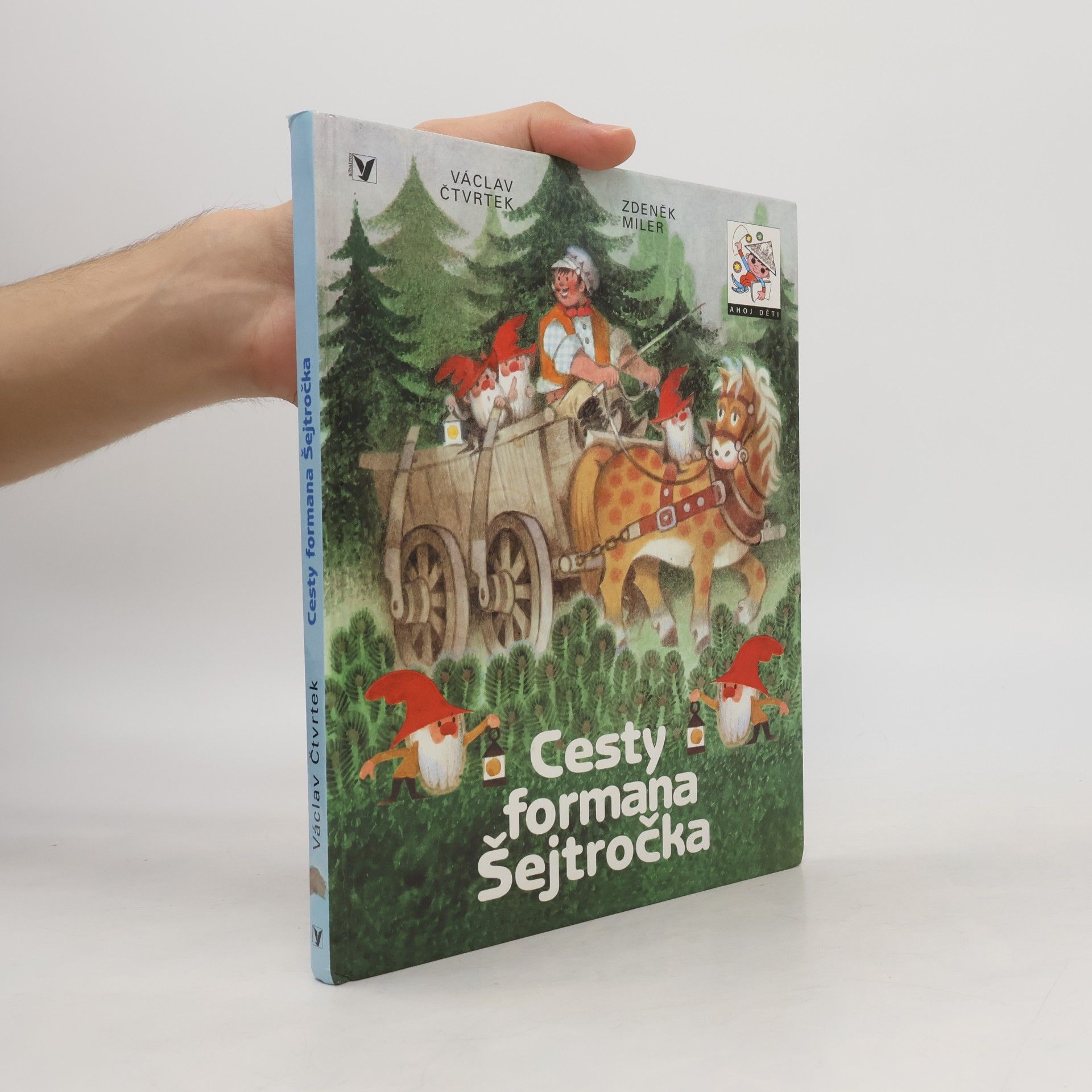 Václav Čtvrtek Cesty formana Šejtročka