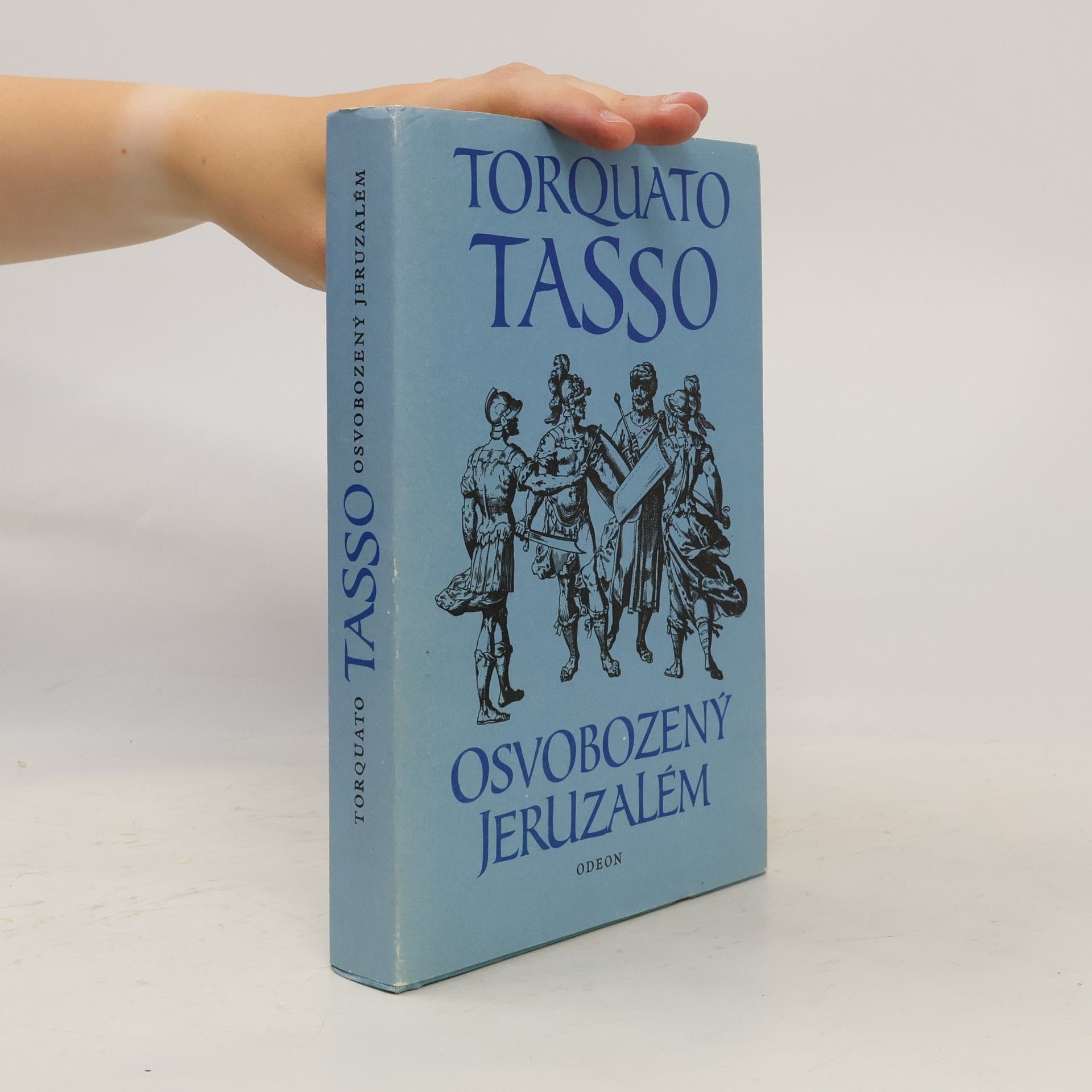 Torquato Tasso Osvobozený Jeruzalém ve vyprávění a výběru Alfreda Giulianiho