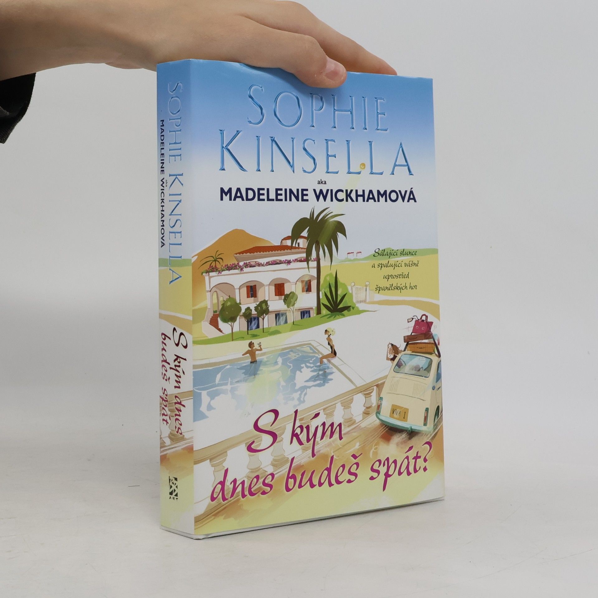 Sophie Kinsella S kým dnes budeš spát?