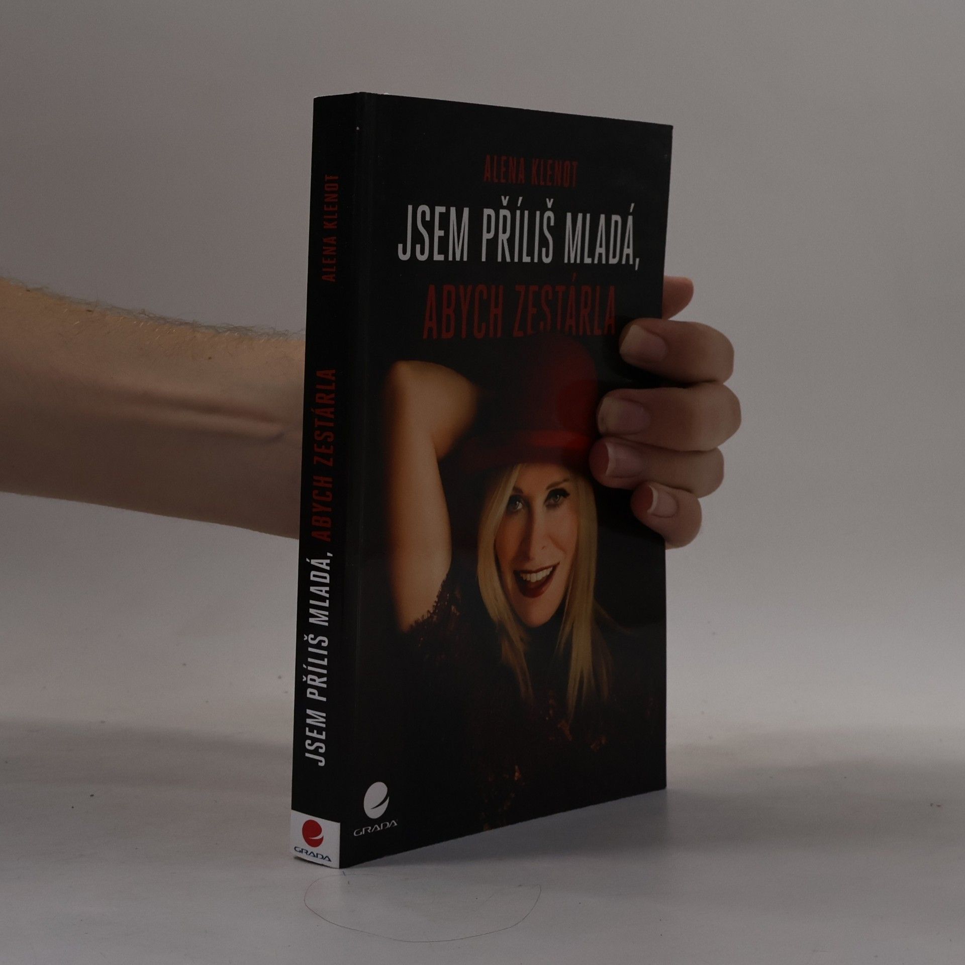 Alena Klenot Jsem příliš mladá, abych zestárla