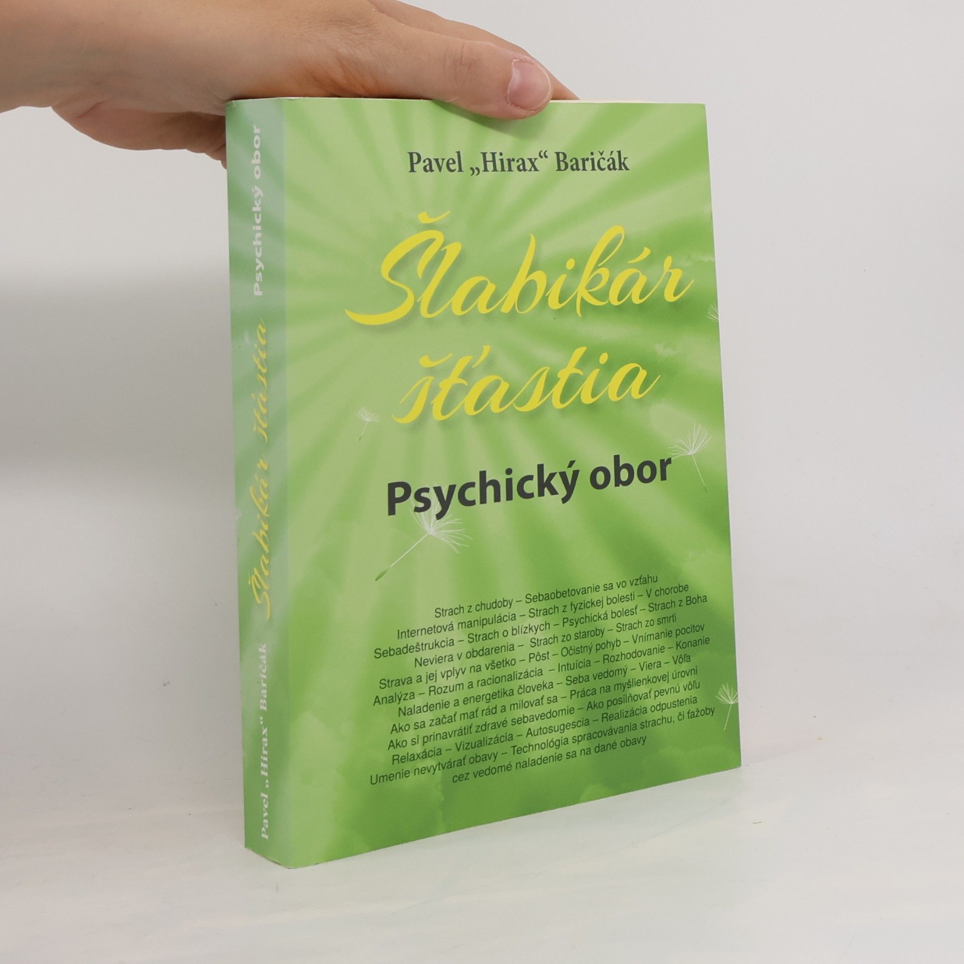 Pavel "Hirax" Baričák Šlabikár šťastia 5. Psychický obor