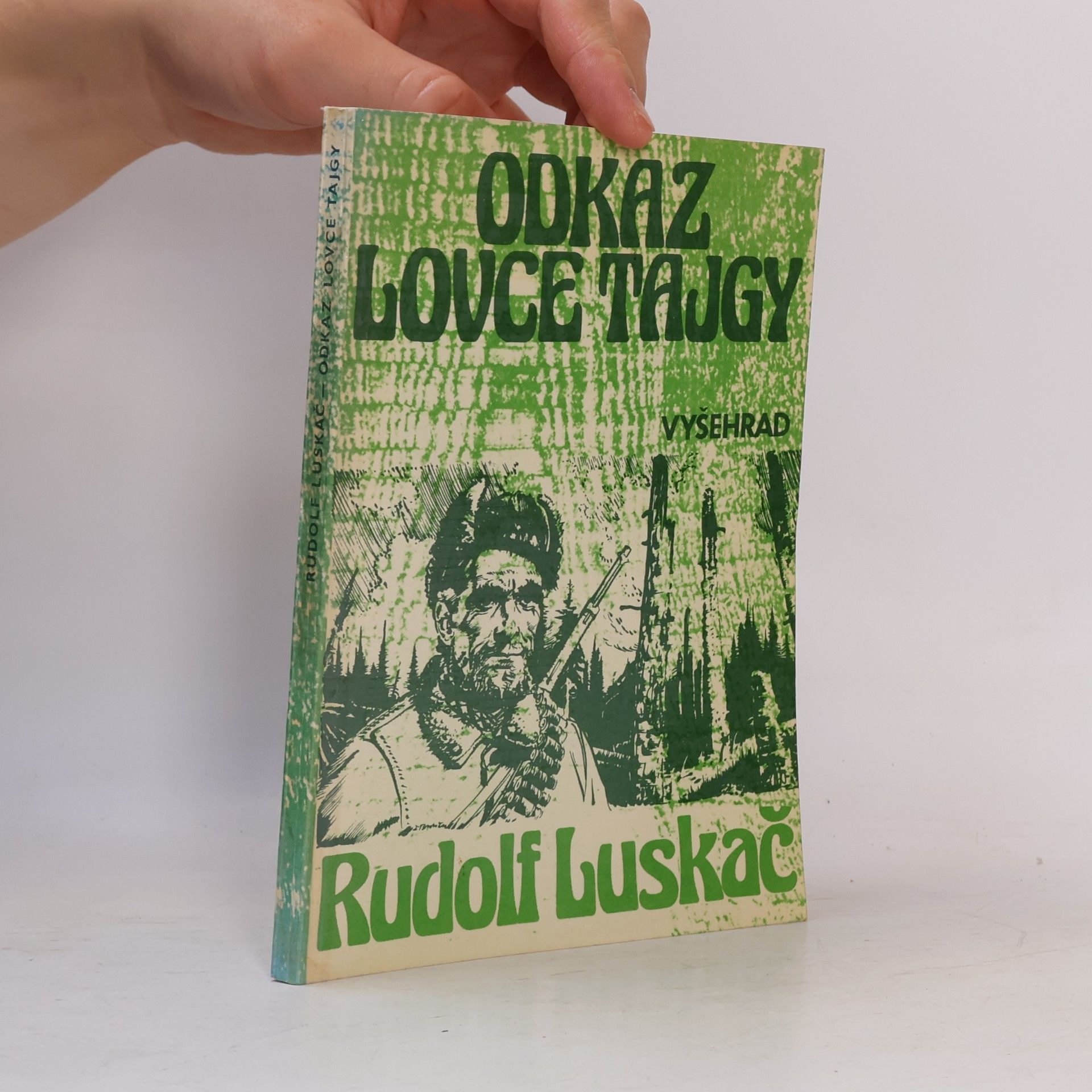 Rudolf Luskač Odkaz lovce tajgy