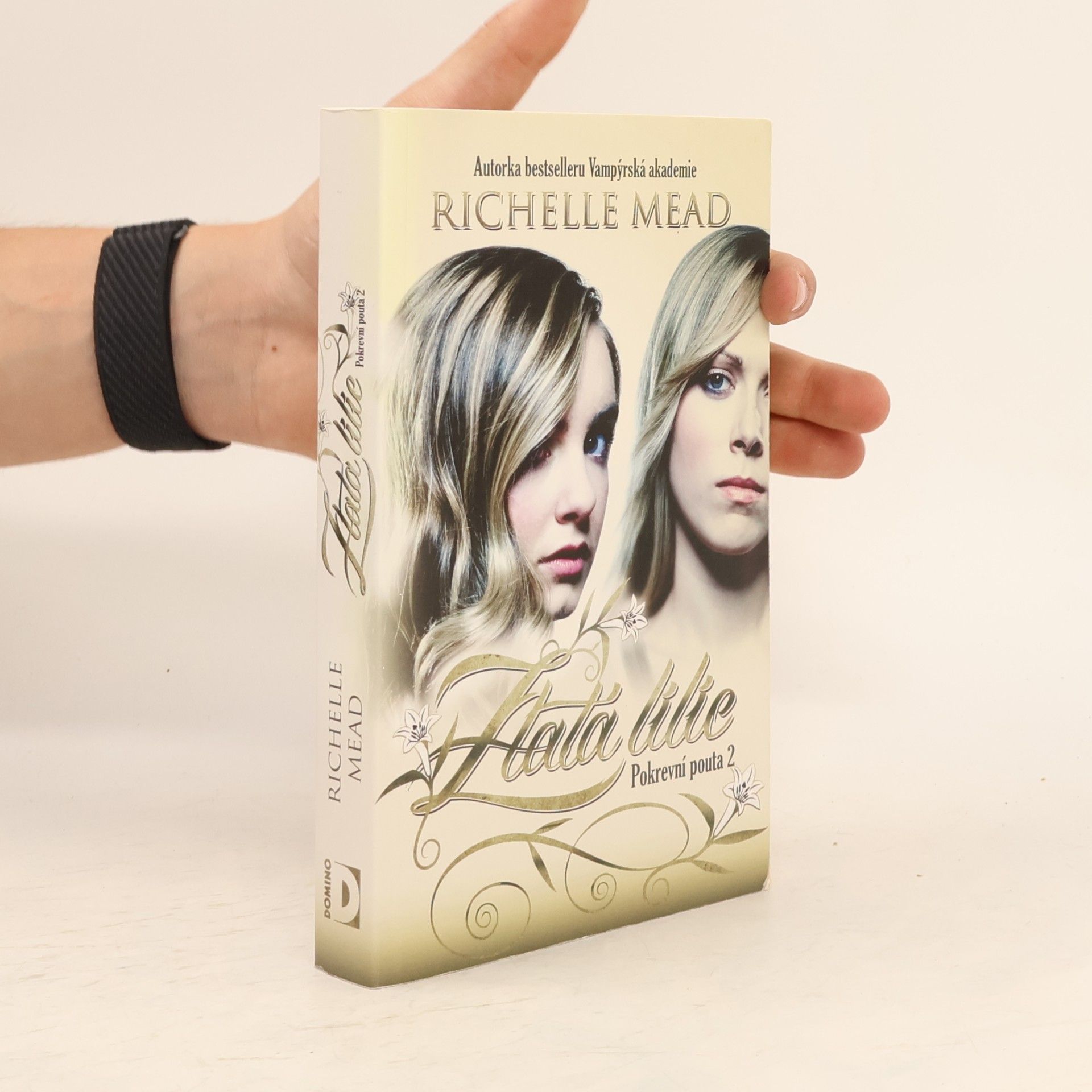 Richelle Mead Pokrevní pouta. 2, Zlatá lilie