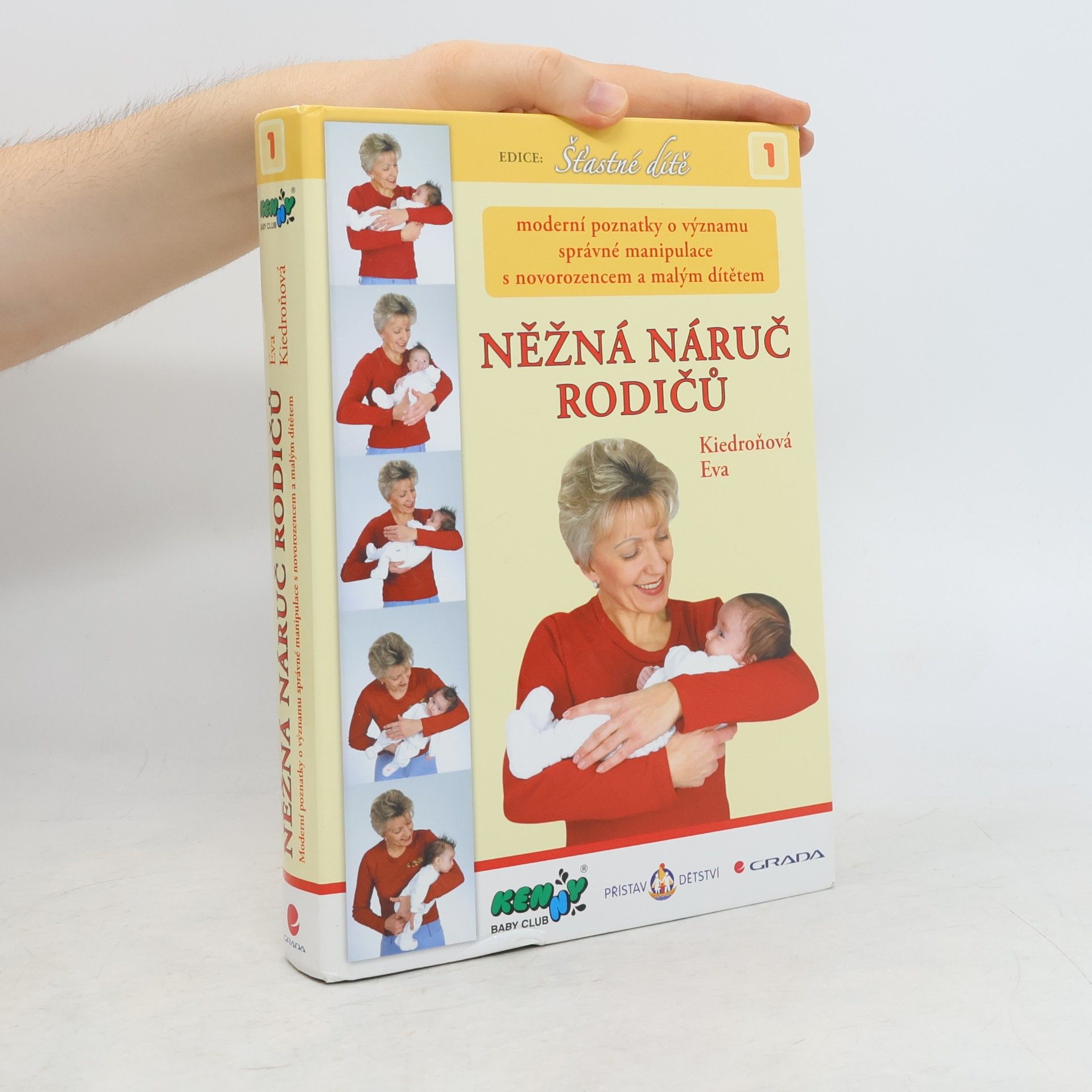 Eva Kiedroňová Něžná náruč rodičů