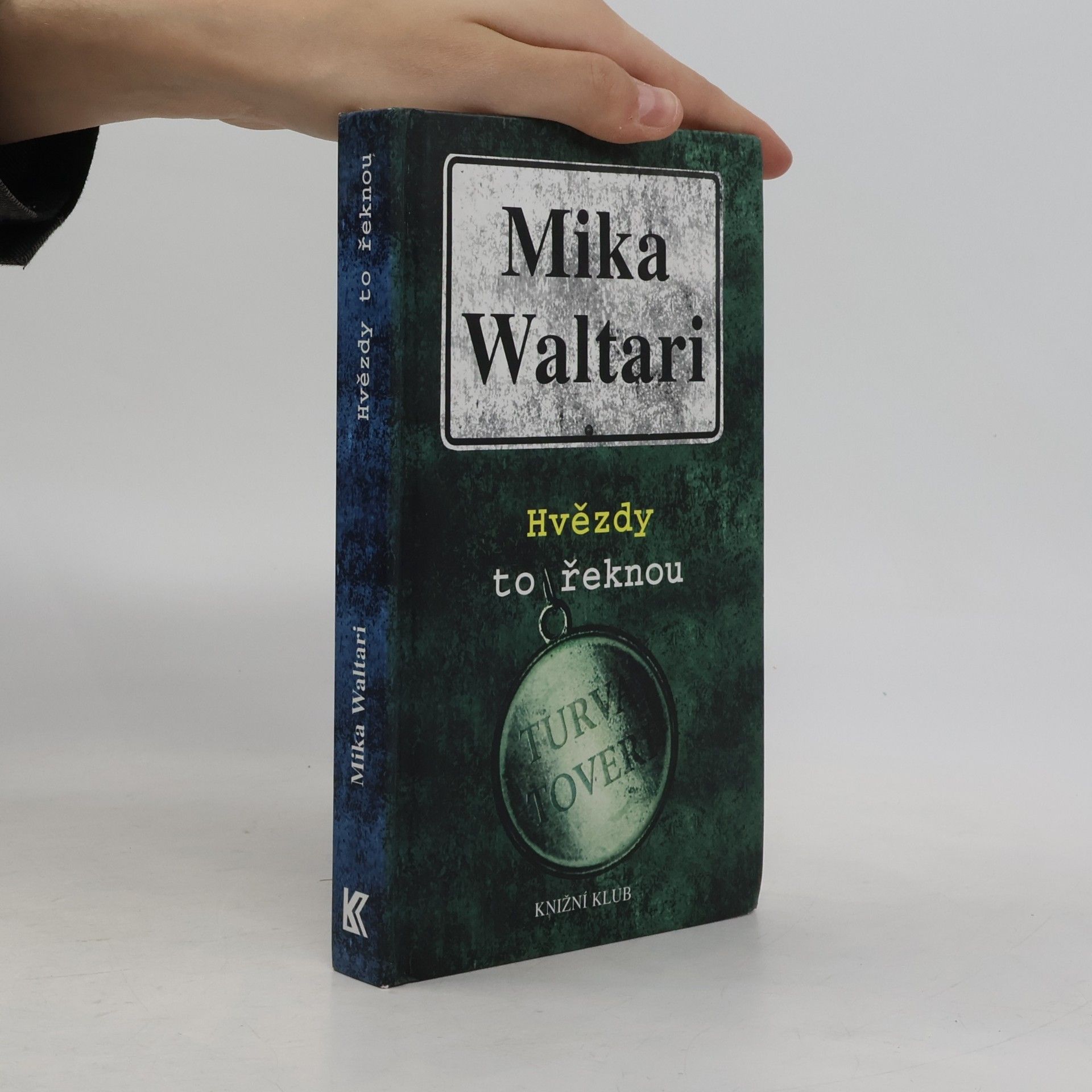 Mika Waltari Hvězdy to řeknou