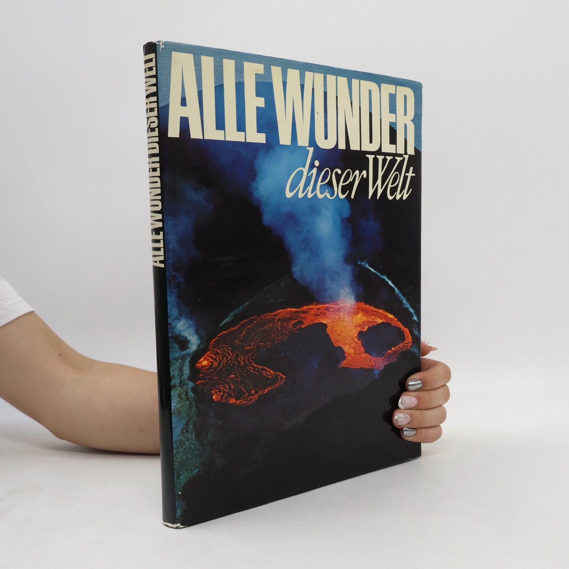 Roland Gööck Alle Wunder dieser Welt