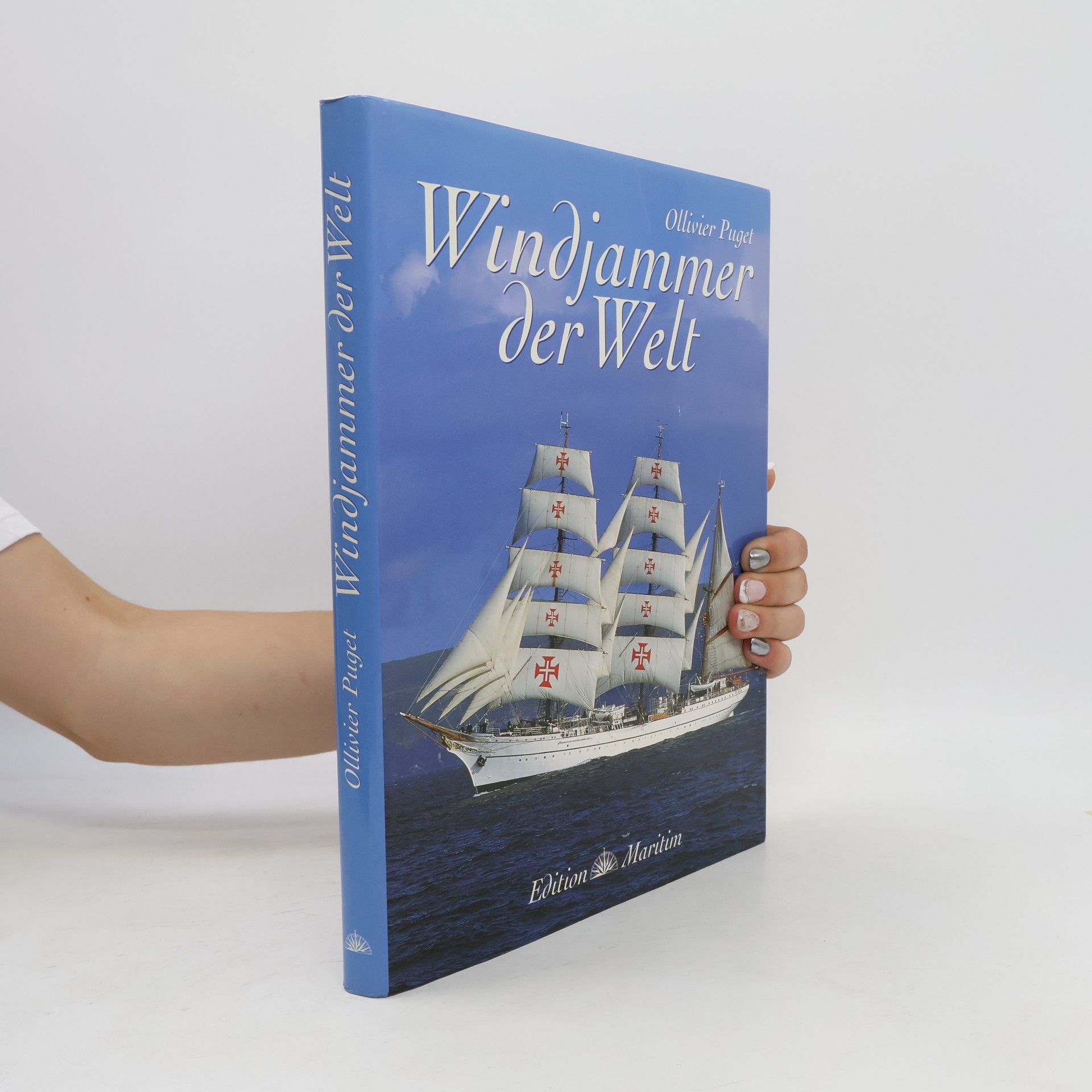 Ollivier Puget Windjammer der Welt