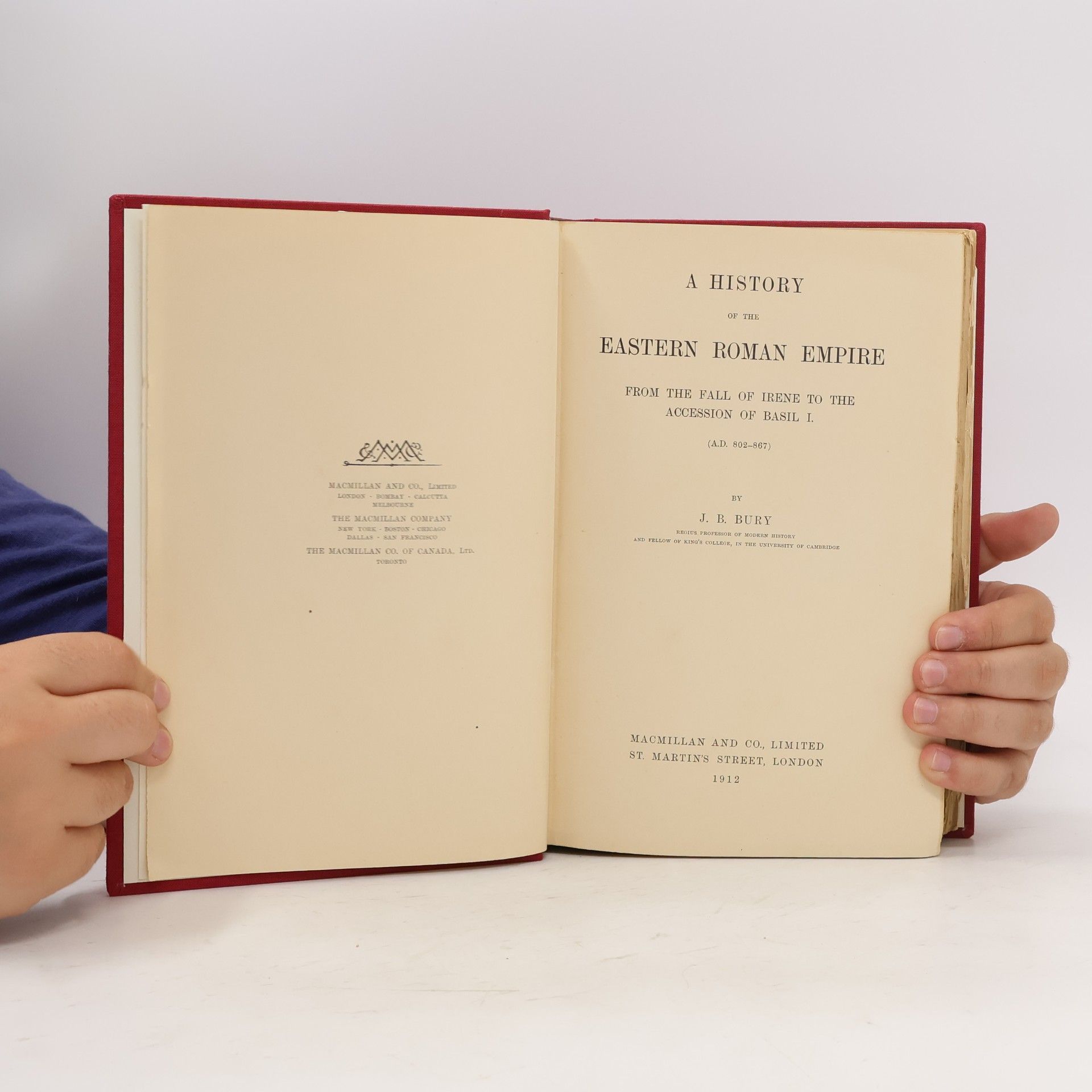 J B (John Bagnell) Bury A History of the Eastern Roman Empire