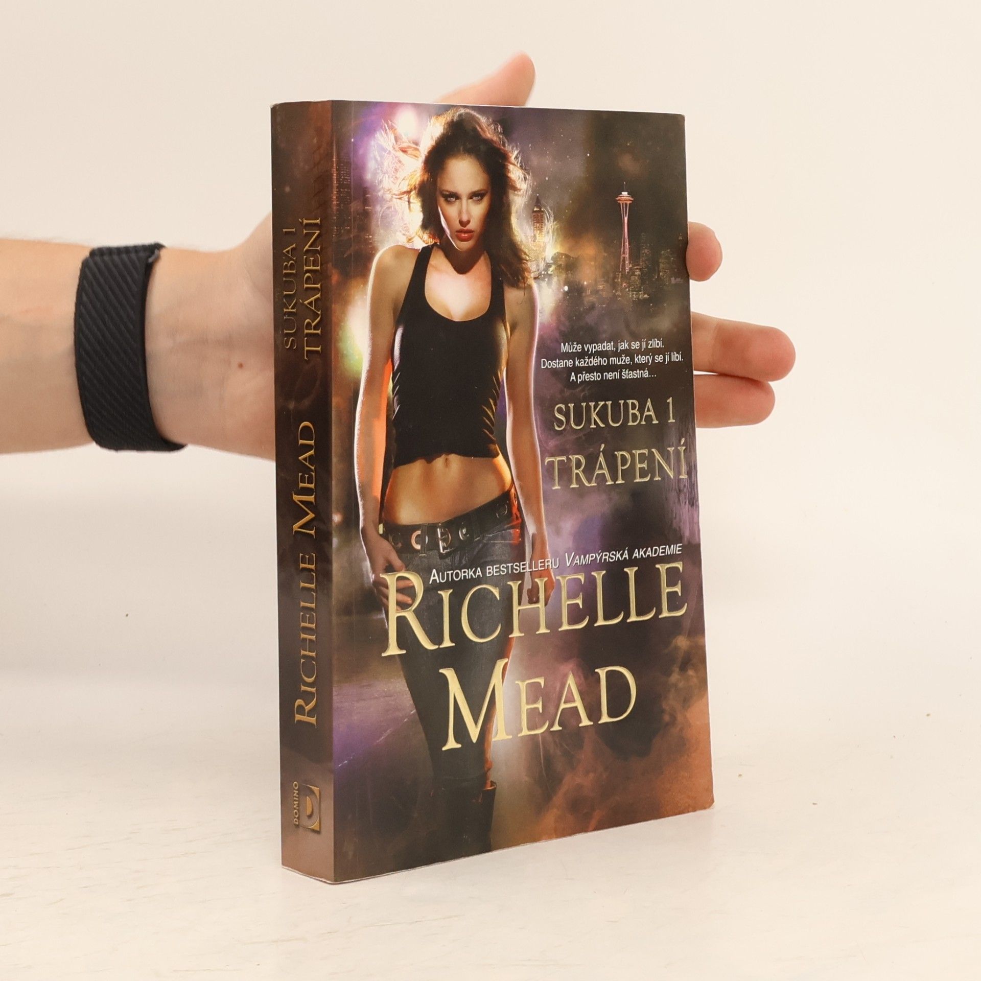 Richelle Mead Trápení. Sukuba. 1. díl