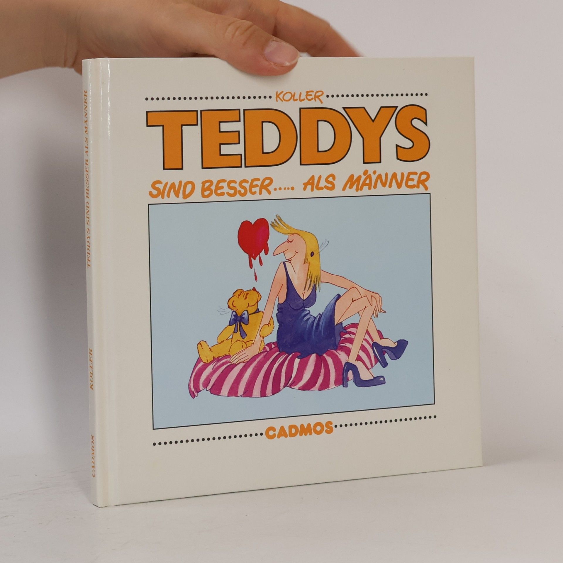 Ursula Koller Teddys sind besser als Männer