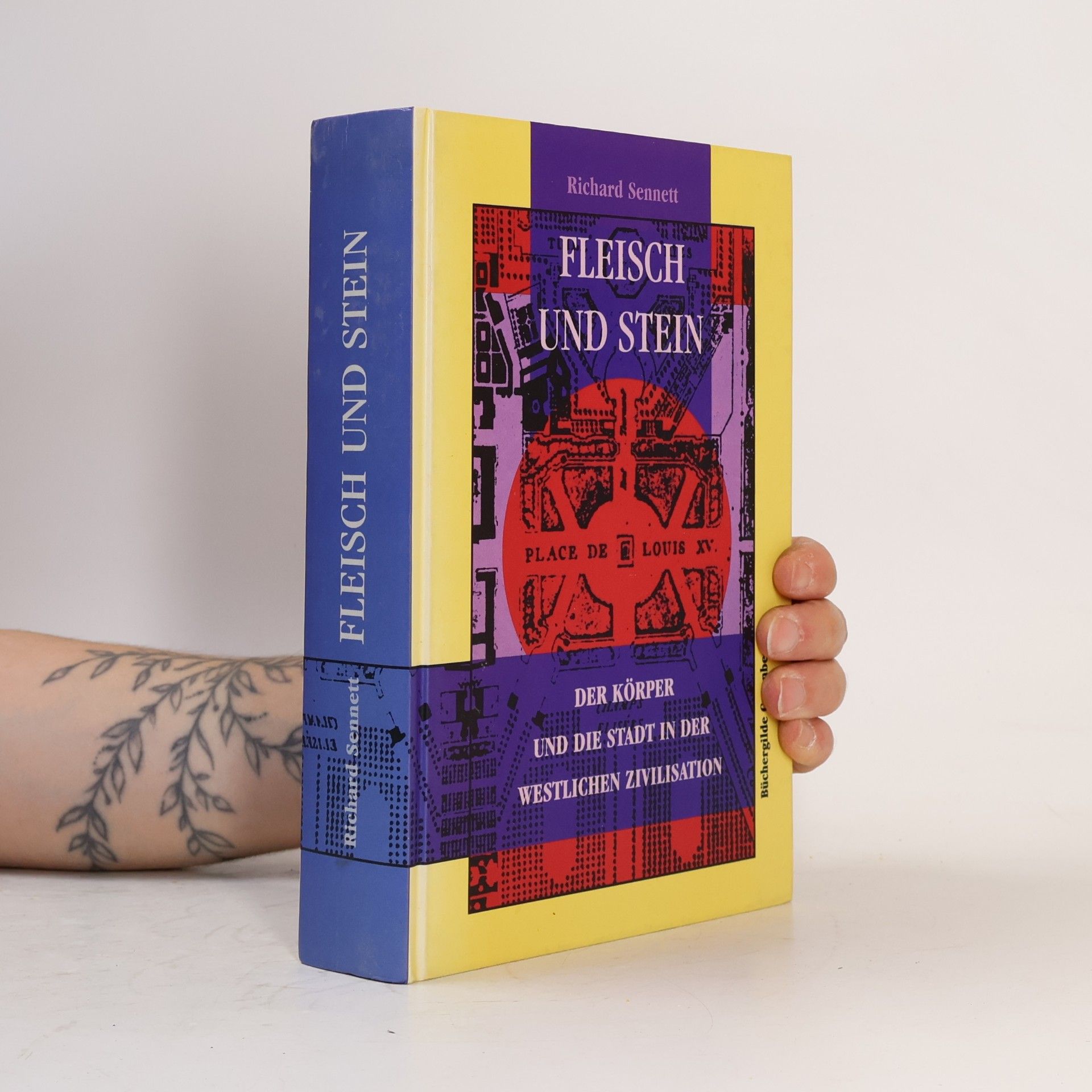 Richard Sennett Fleisch und Stein
