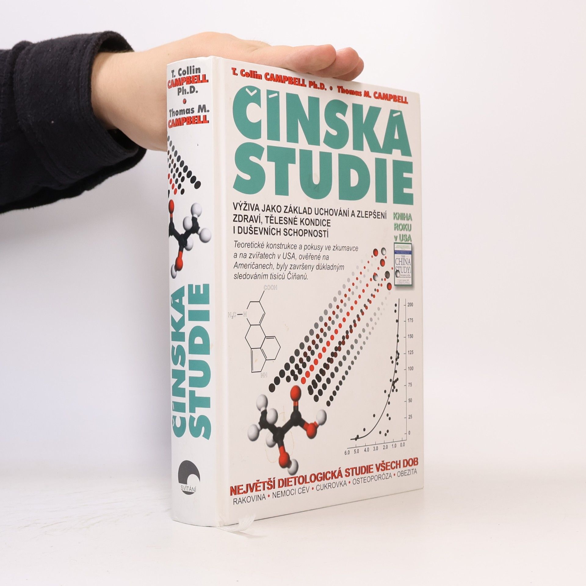 Thomas Campbell Čínská studie. Výživa jako základ uchování a zlepšení zdraví, tělesné kondice a duševních schopností