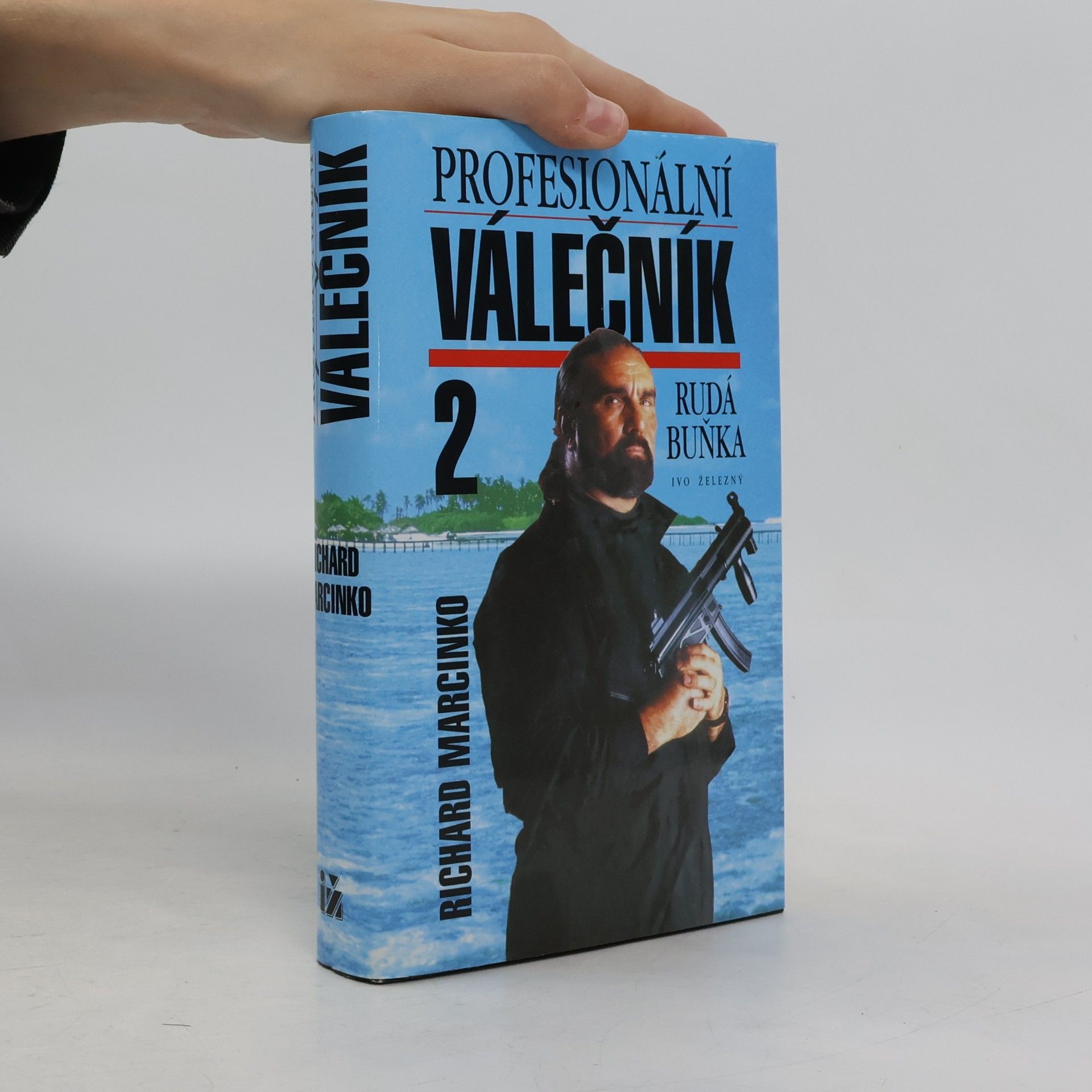 Richard Marcinko Profesionální válečník 2. Rudá buňka
