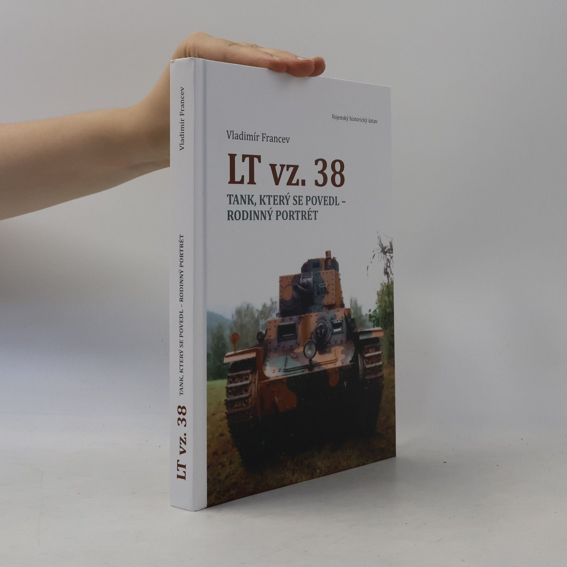 Vladimír Francev LT vz. 38: Tank, který se povedl - rodinný portrét