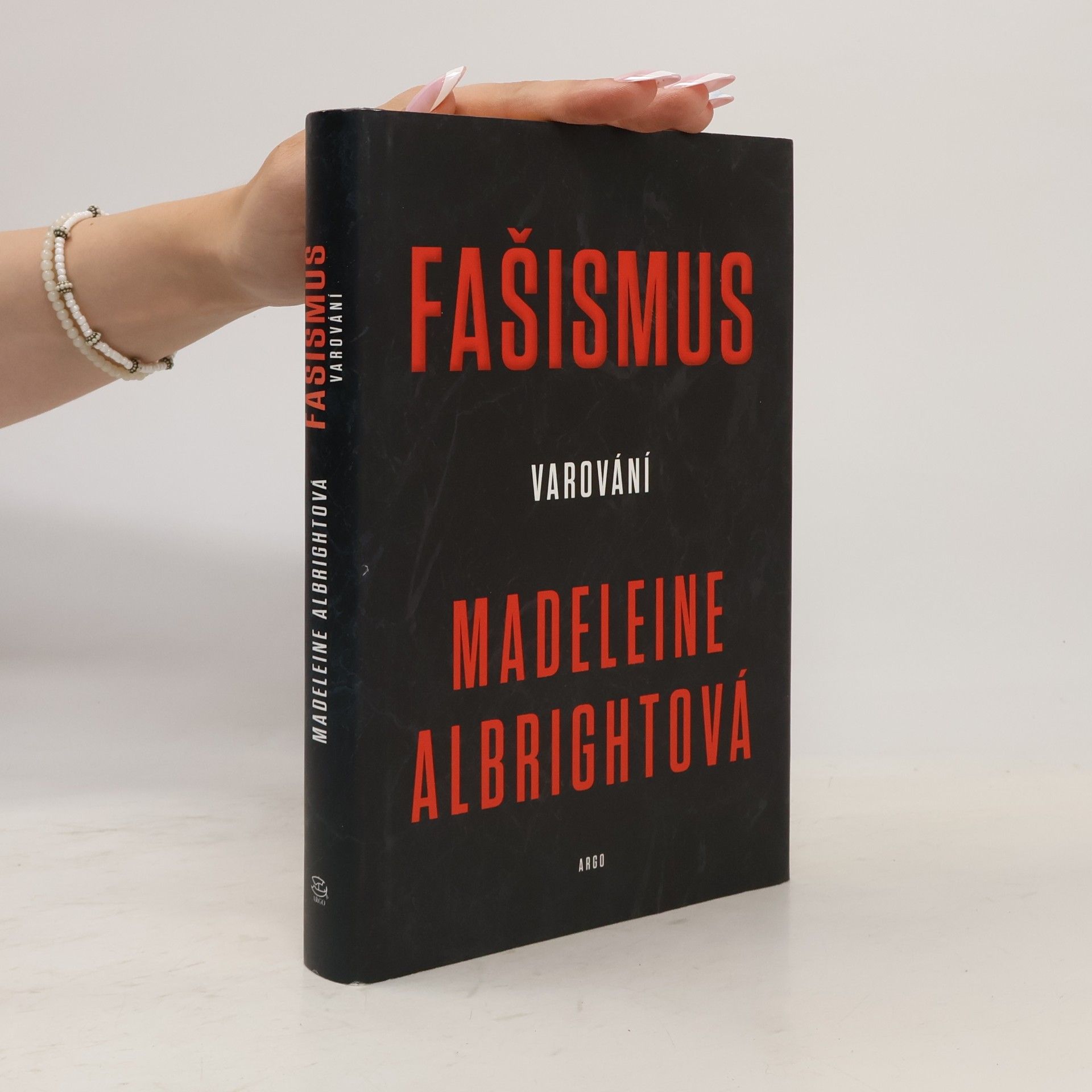Madeleine Albright Fašismus: Varování