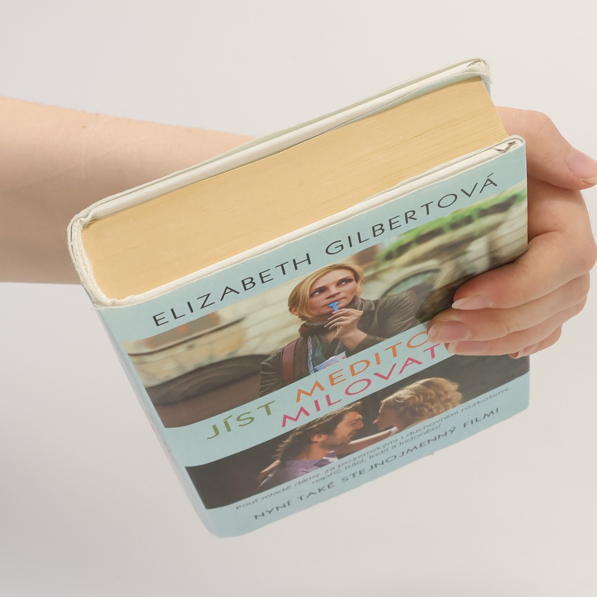 Elizabeth Gilbert Jíst, meditovat, milovat