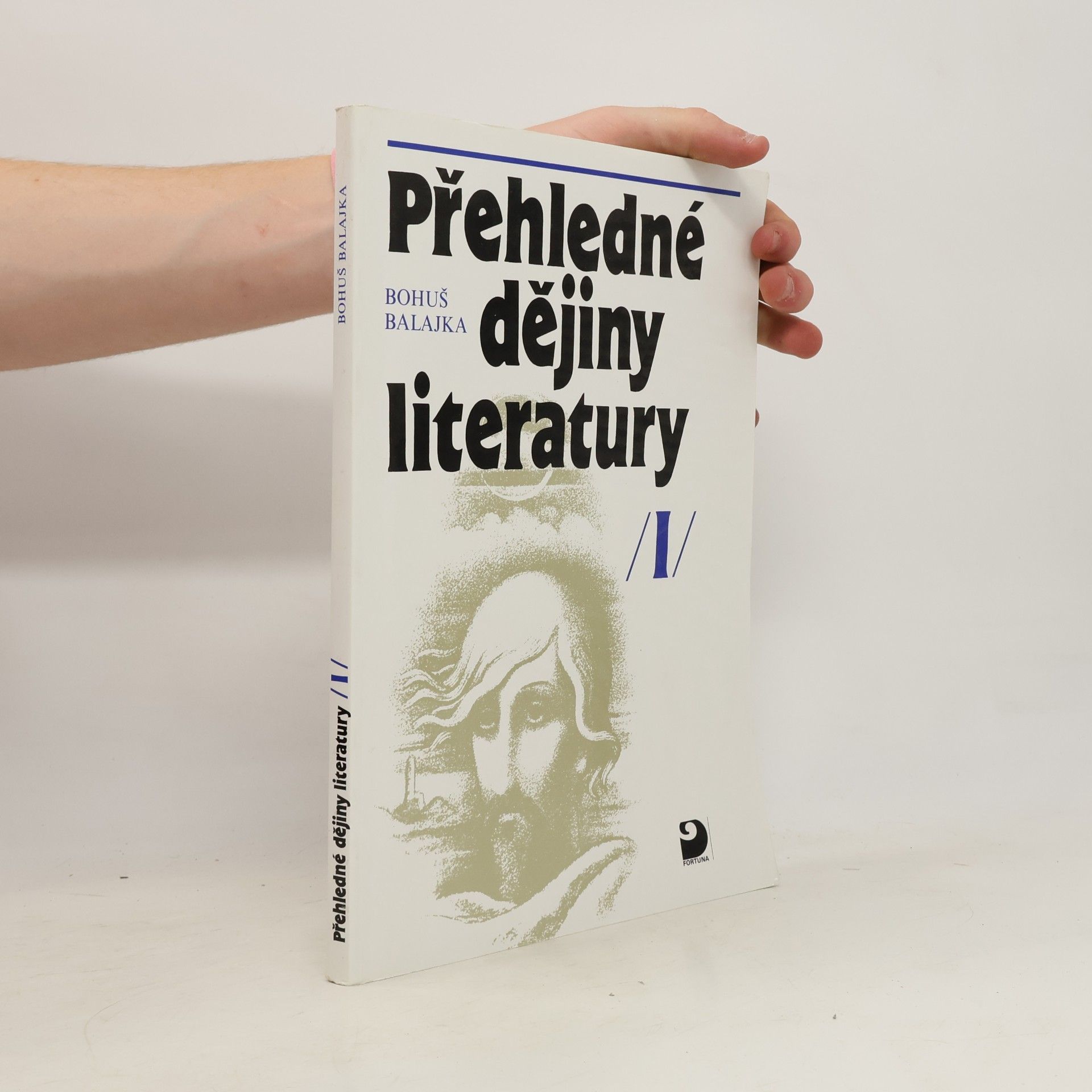 Bohuš Balajka Přehledné dějiny literatury I.