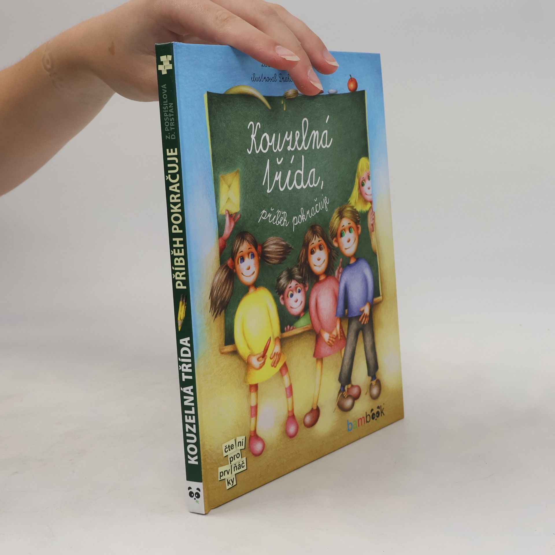 Zuzana Pospíšilová Kouzelná třída. Příběh pokračuje