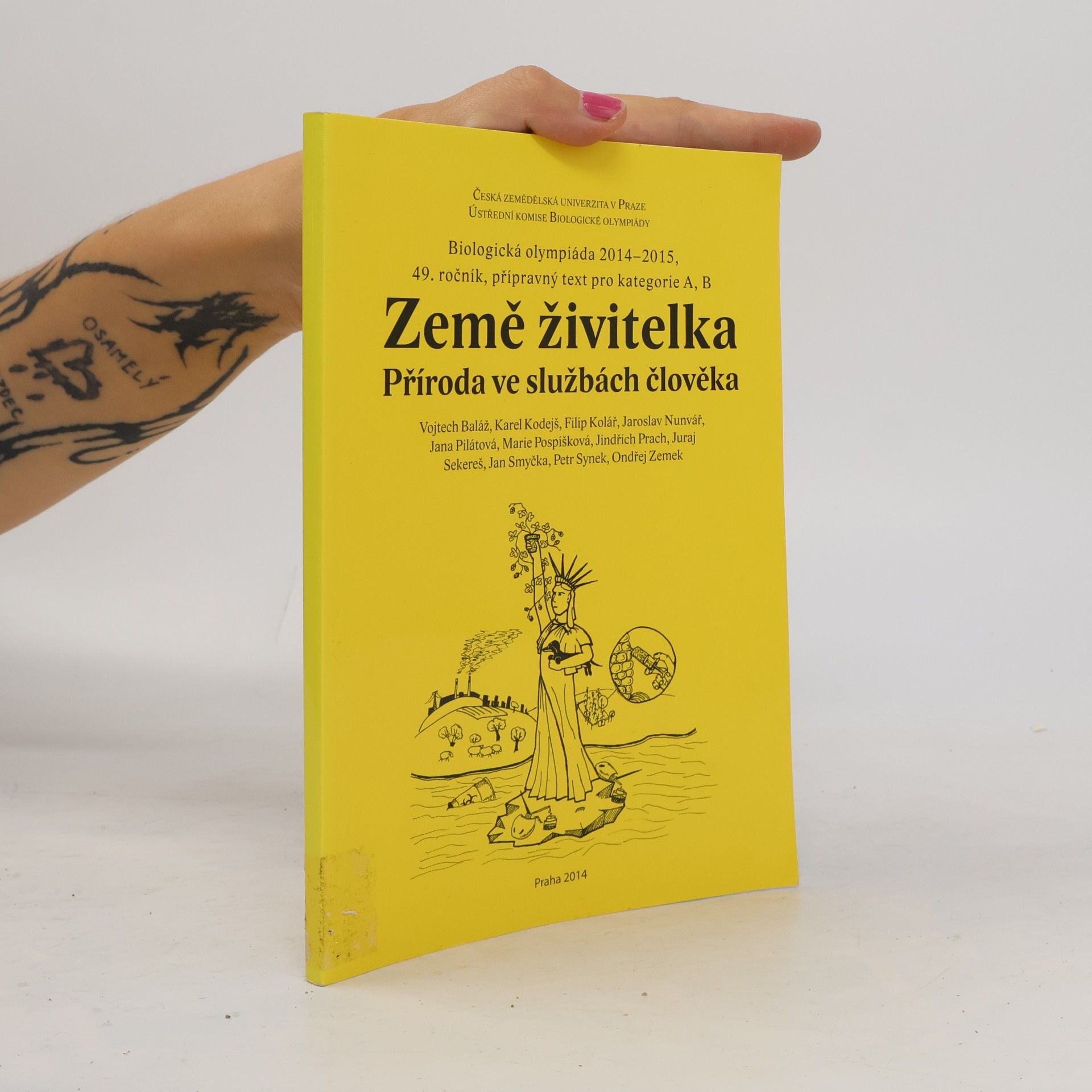 Kolektiv autorů Země živitelka aneb Příroda ve službách člověka