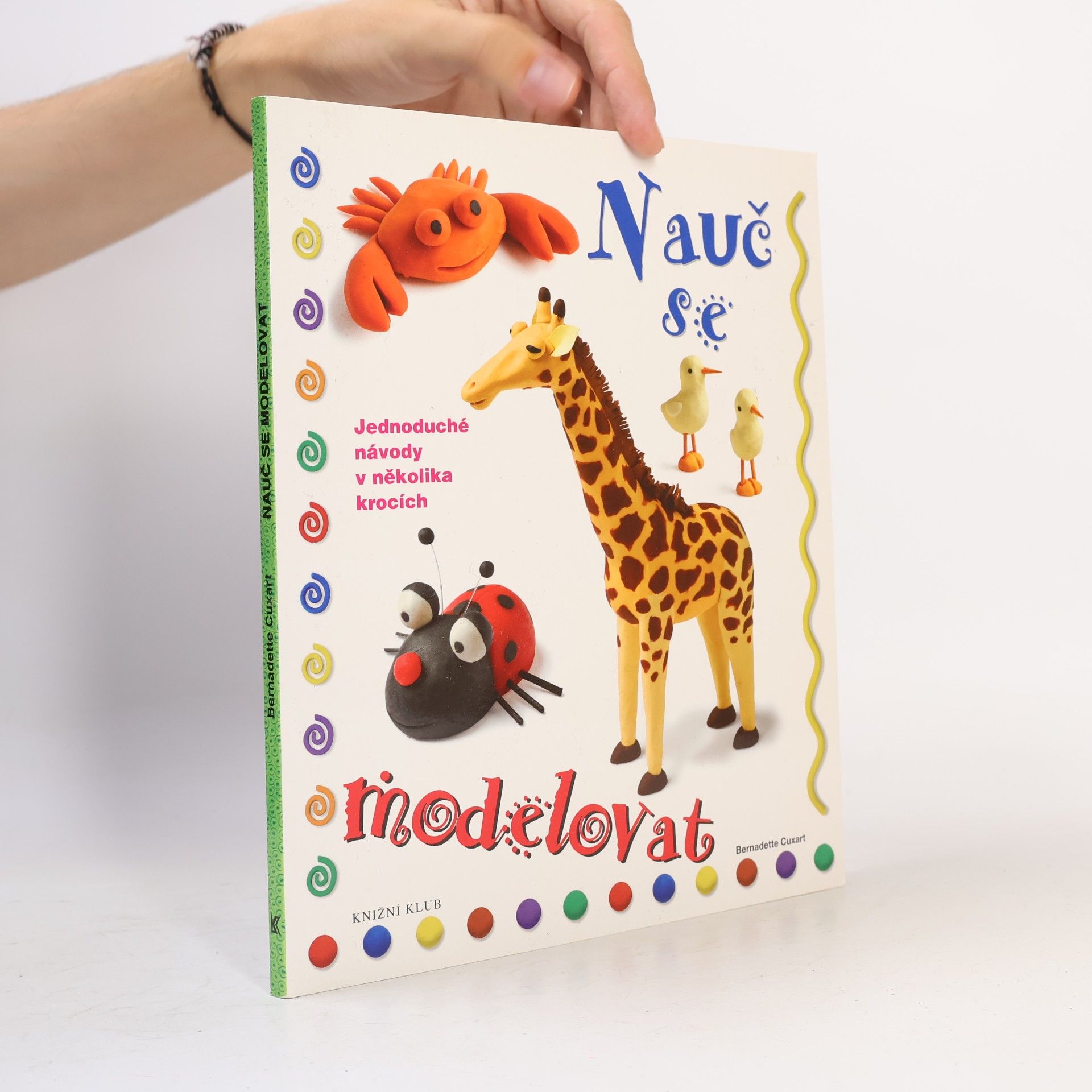 Bernadette Cuxart Nauč se modelovat