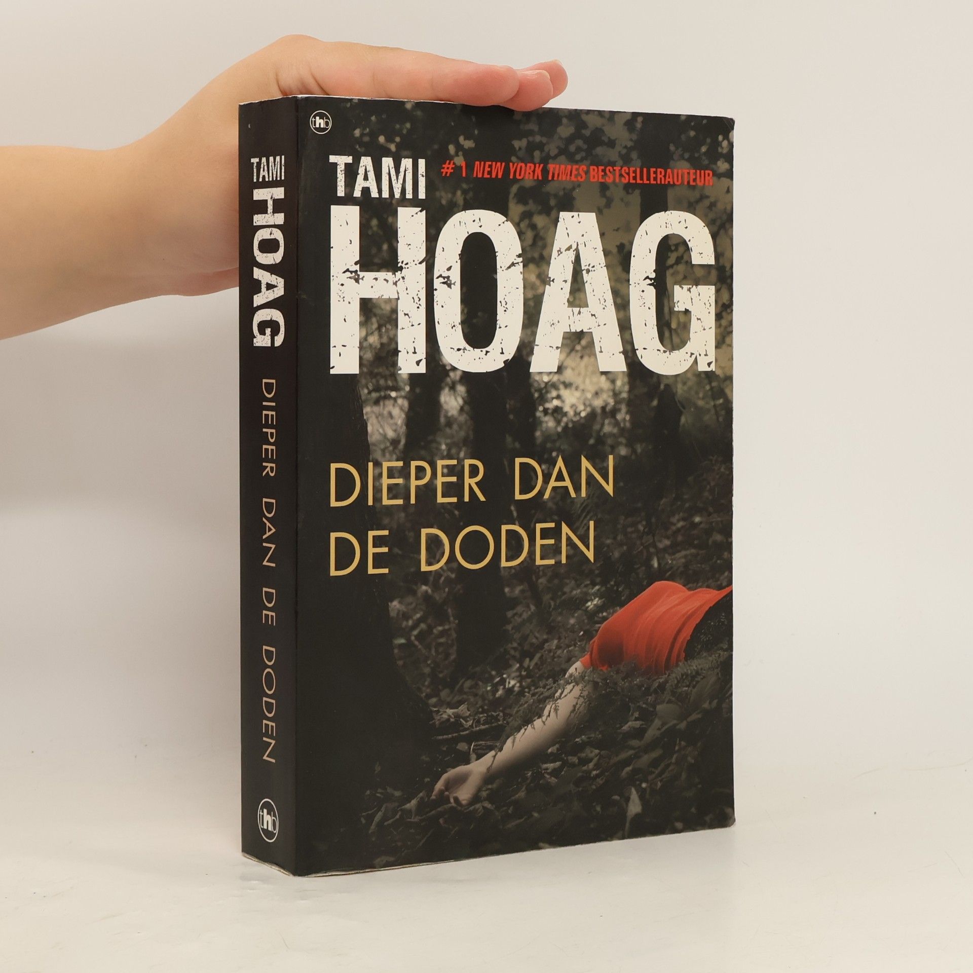 Tami Hoag Dieper dan de doden / druk 1
