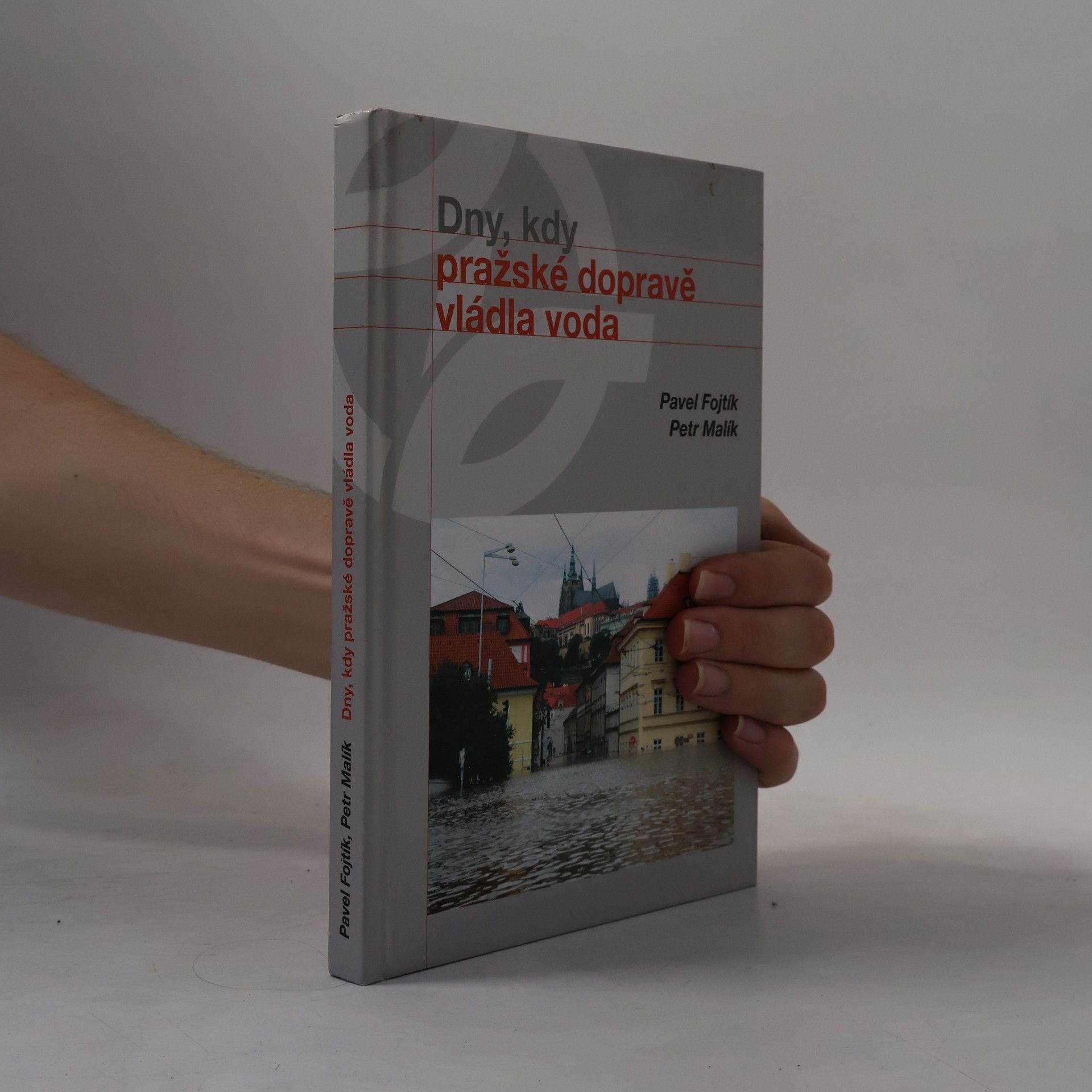 Petr Malík Dny, kdy pražské dopravě vládla voda