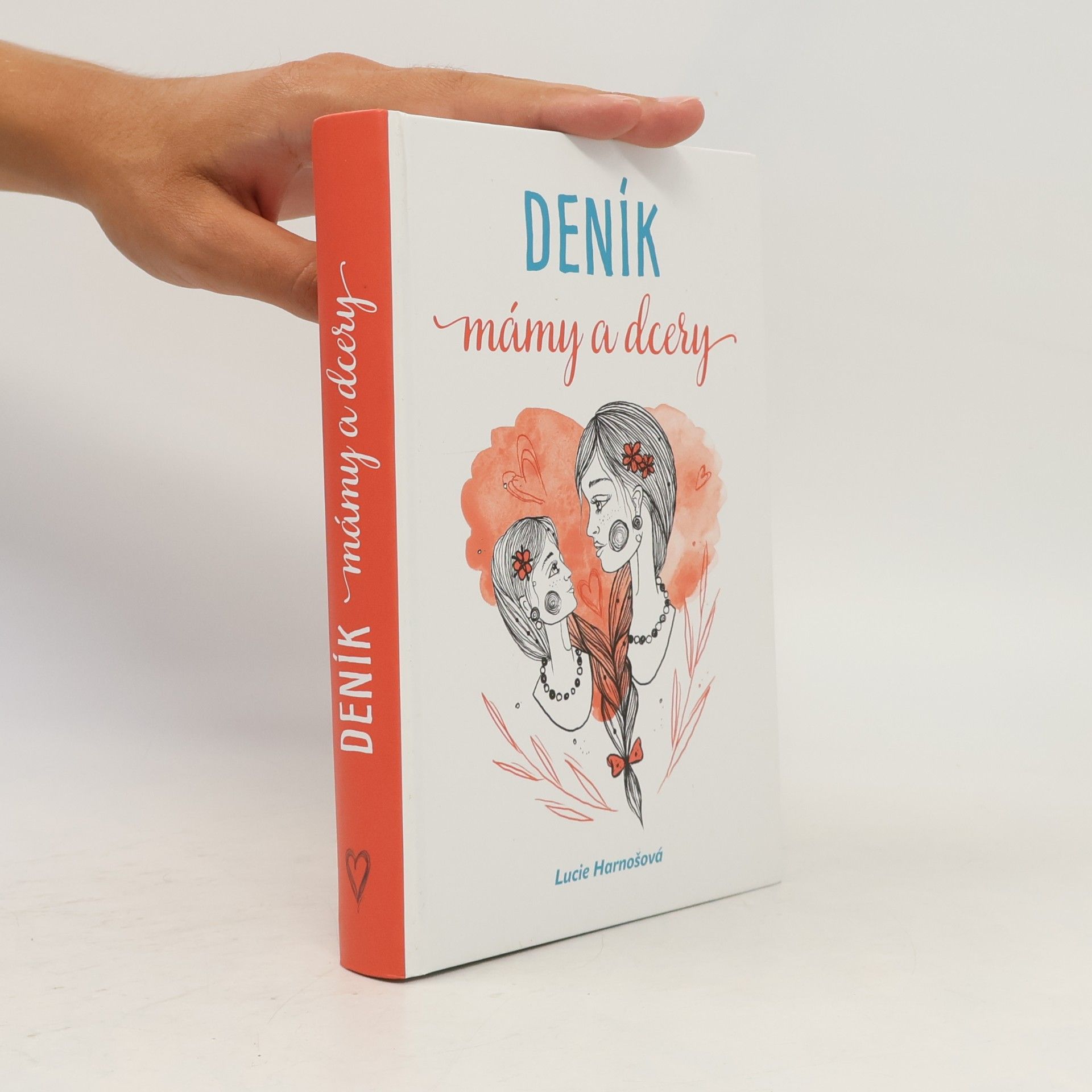 Lucie Harnošová Deník mámy a dcery