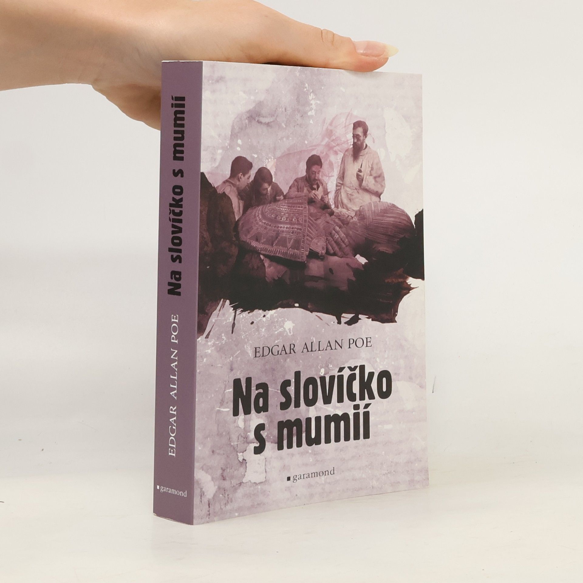 Edgar Allan Poe Na slovíčko s mumií