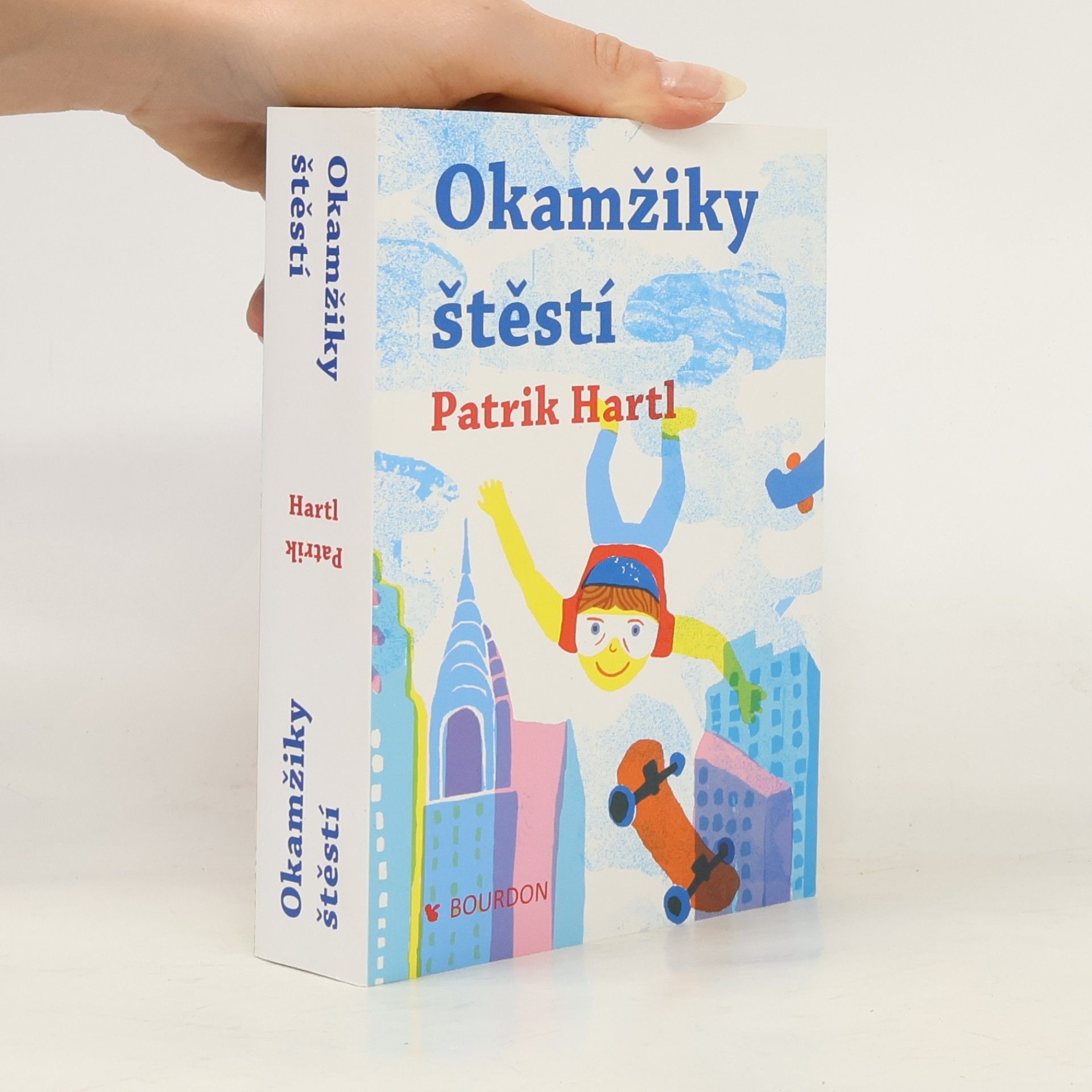 Patrik Hartl Okamžiky štěstí