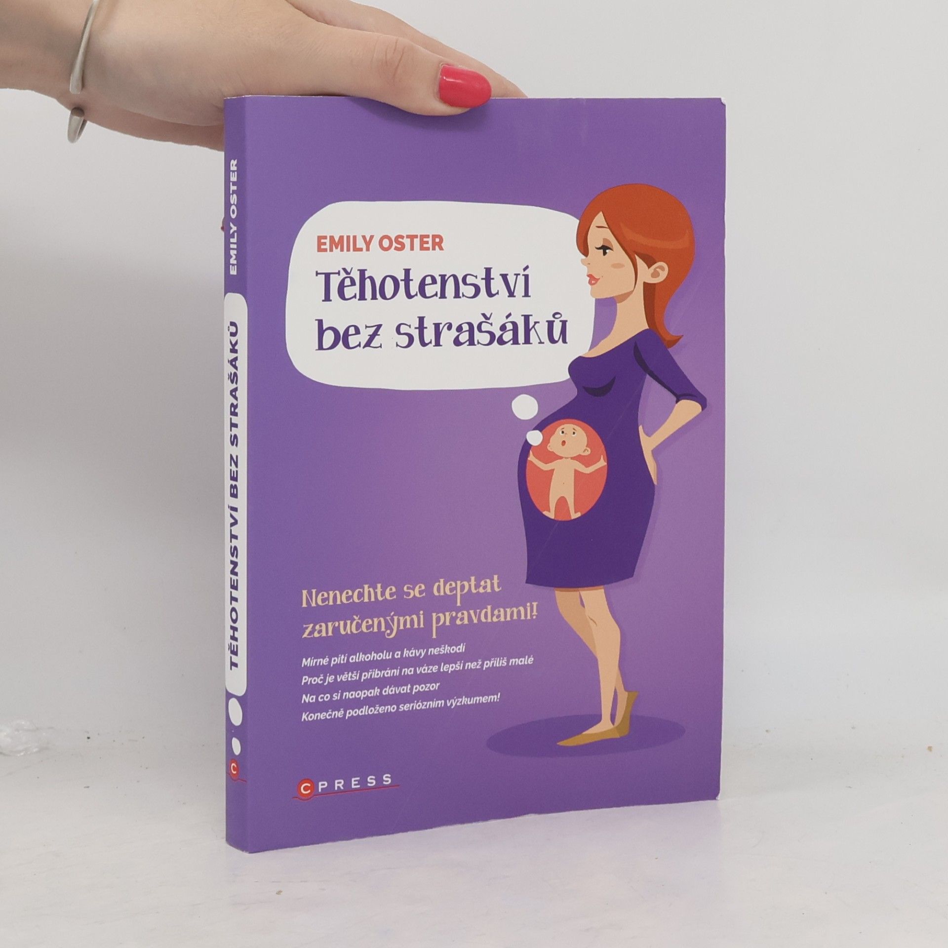 Emily Oster Těhotenství bez strašáků
