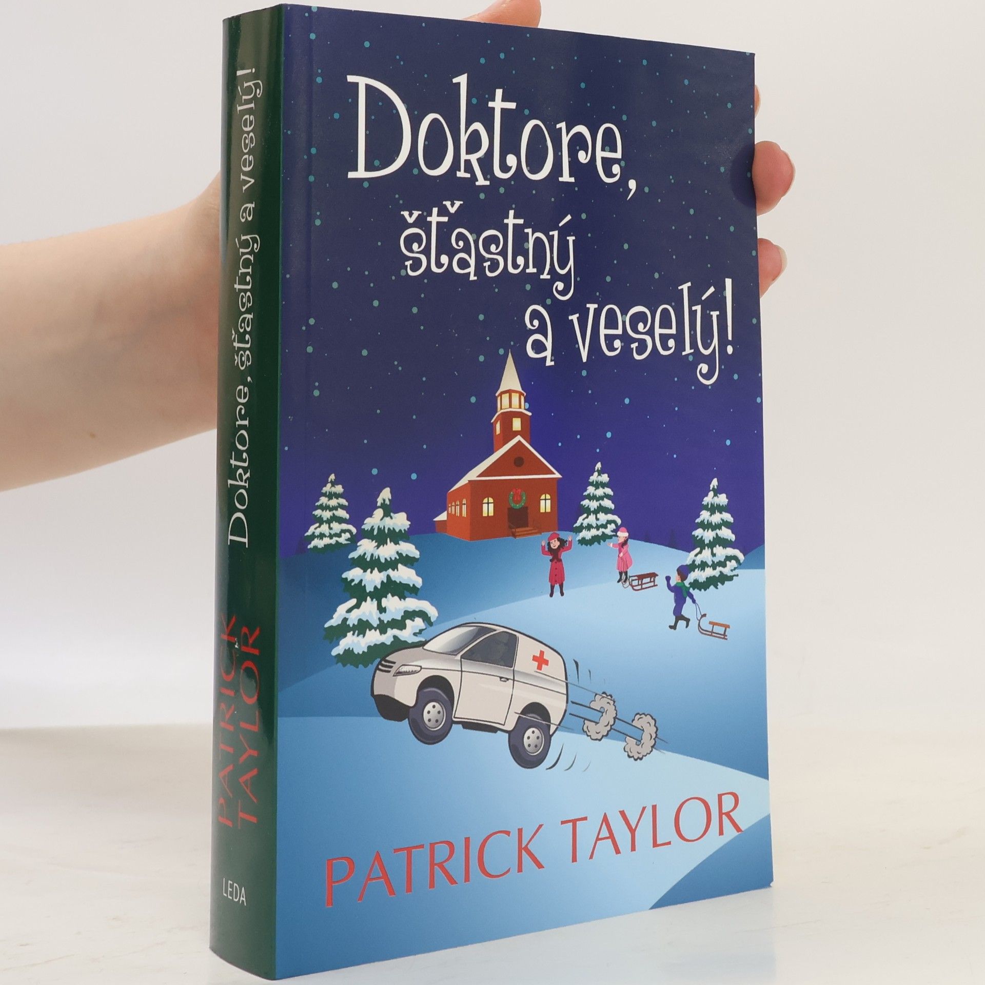 Patrick Taylor Doktore, šťastný a veselý!