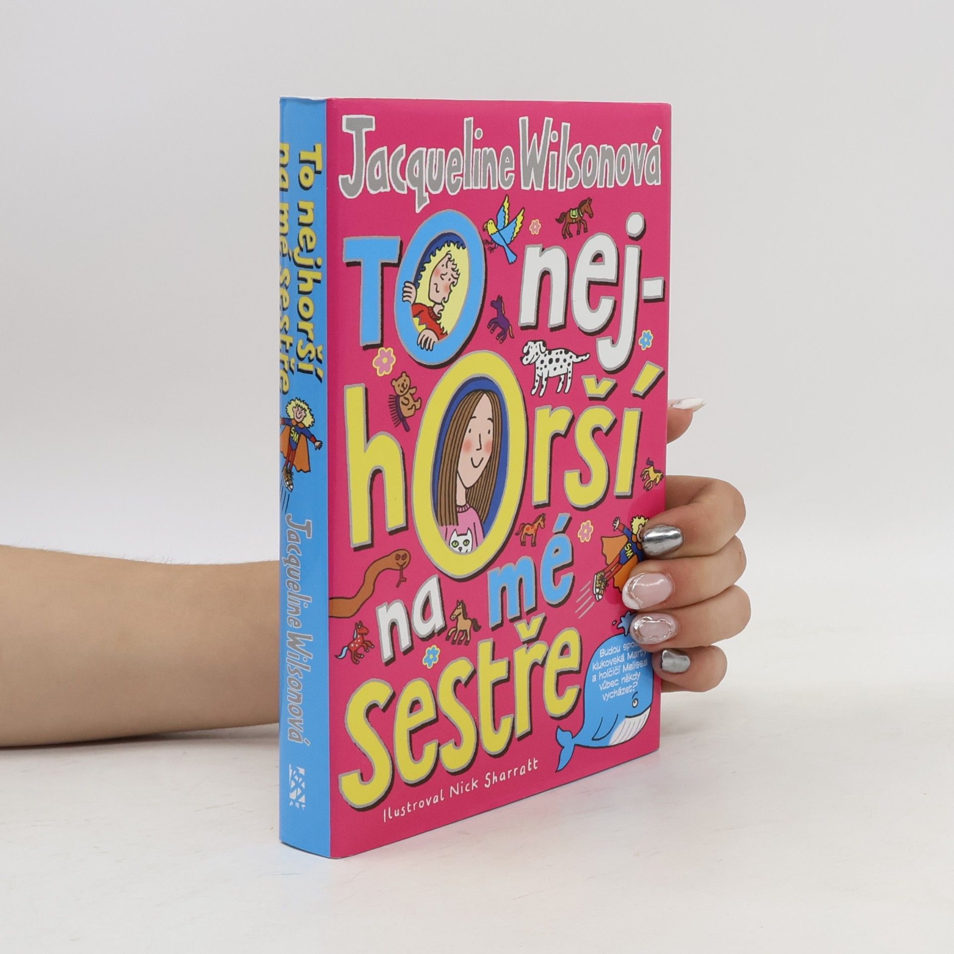 Jacqueline Wilson To nejhorší na mé sestře