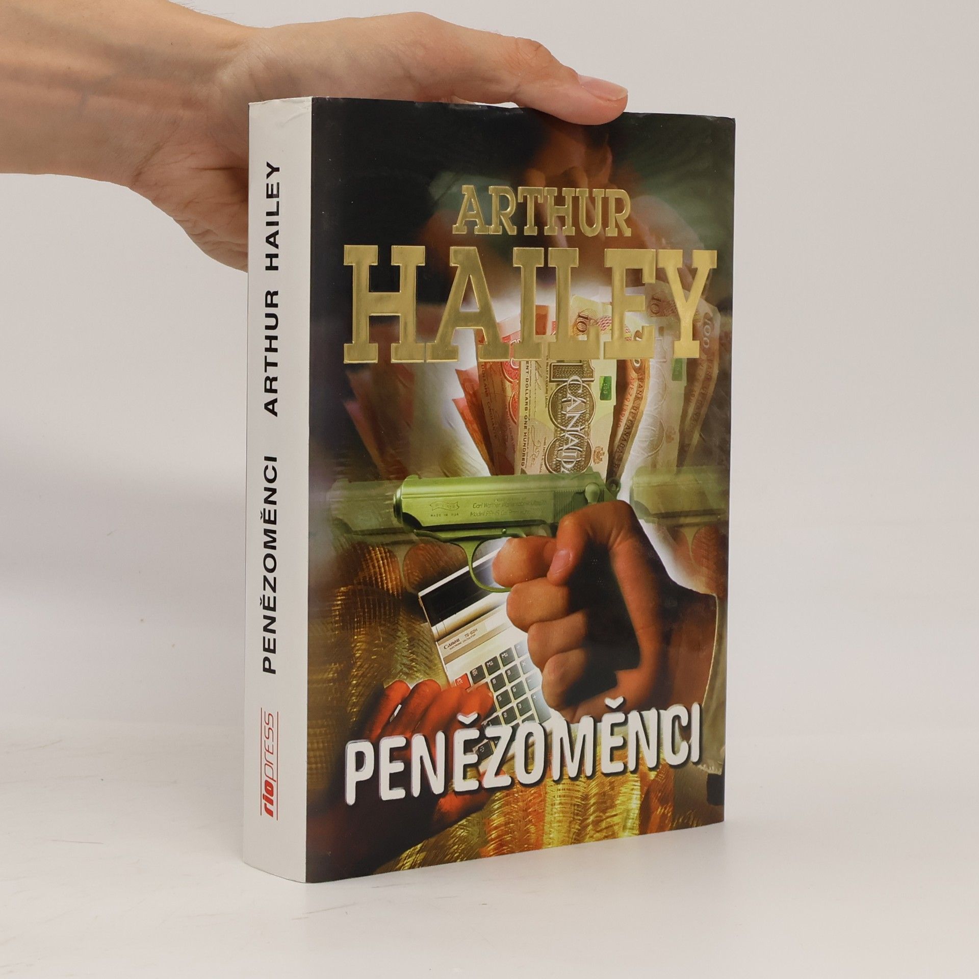Arthur Hailey Penězoměnci