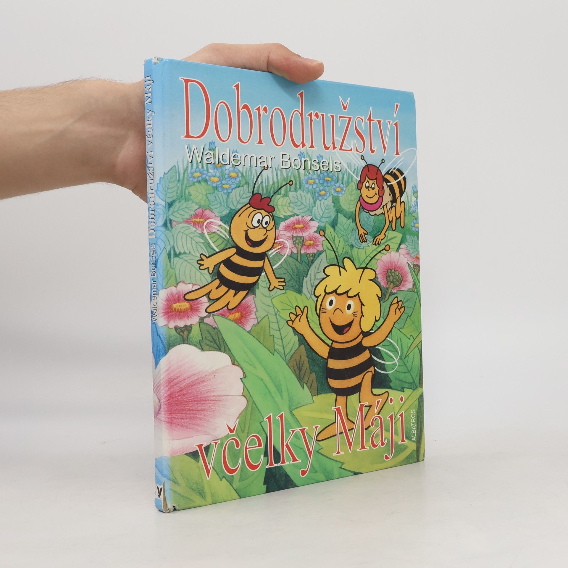 Waldemar Bonsels Dobrodružství včelky Máji