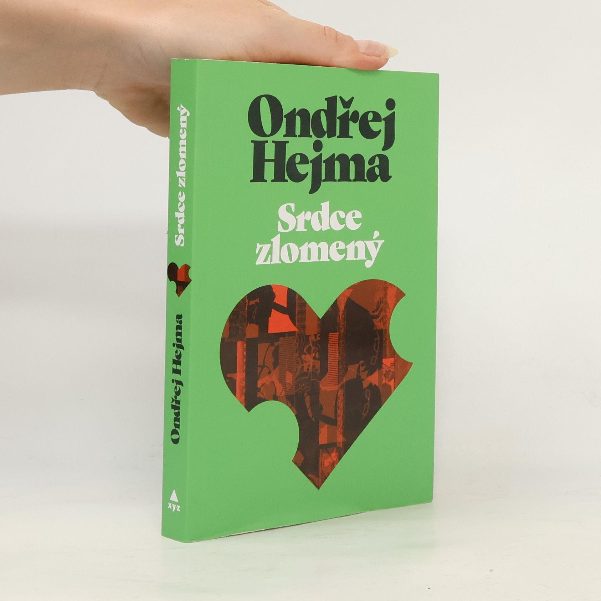 Ondřej Hejma Srdce zlomený