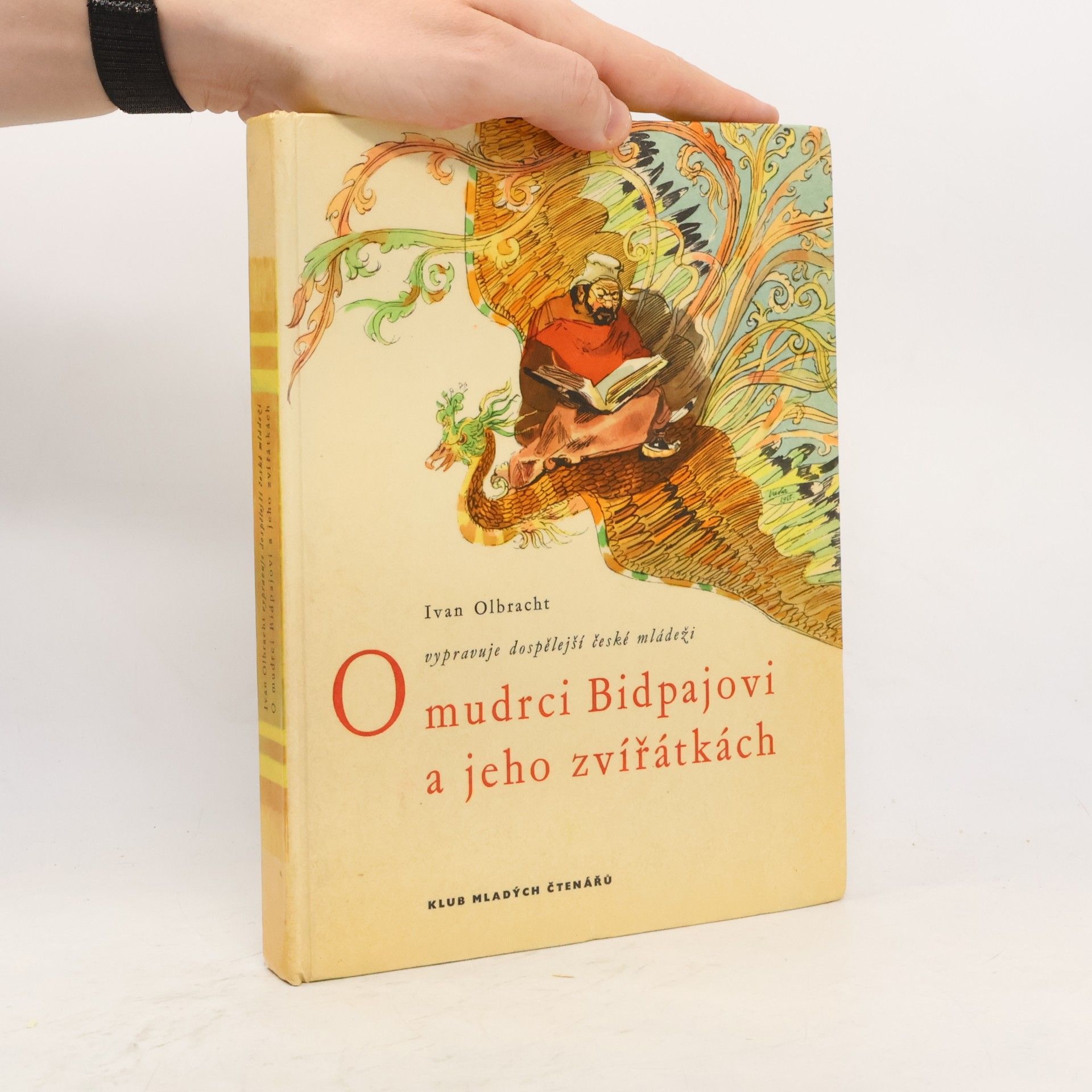 Ivan Olbracht O mudrci Bidpajovi a jeho zvířátkách