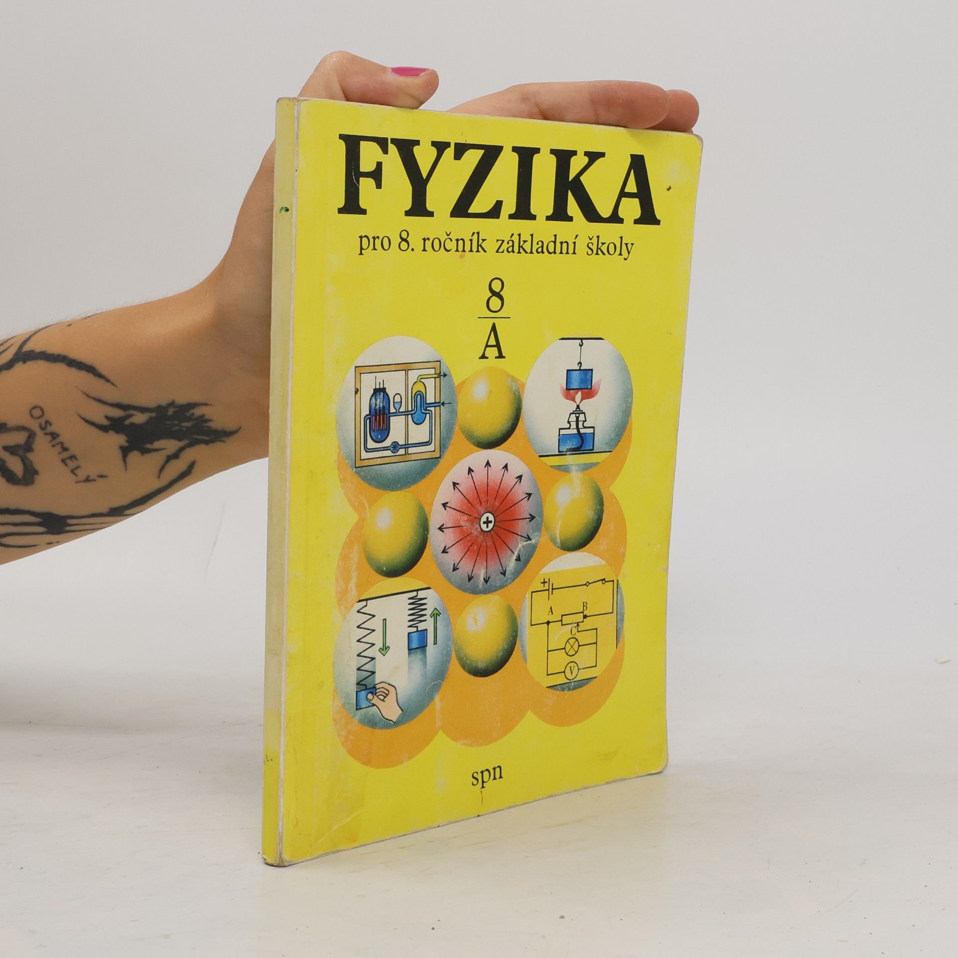 Růžena Kolářová Fyzika pro 8. ročník základní školy, studijní část A