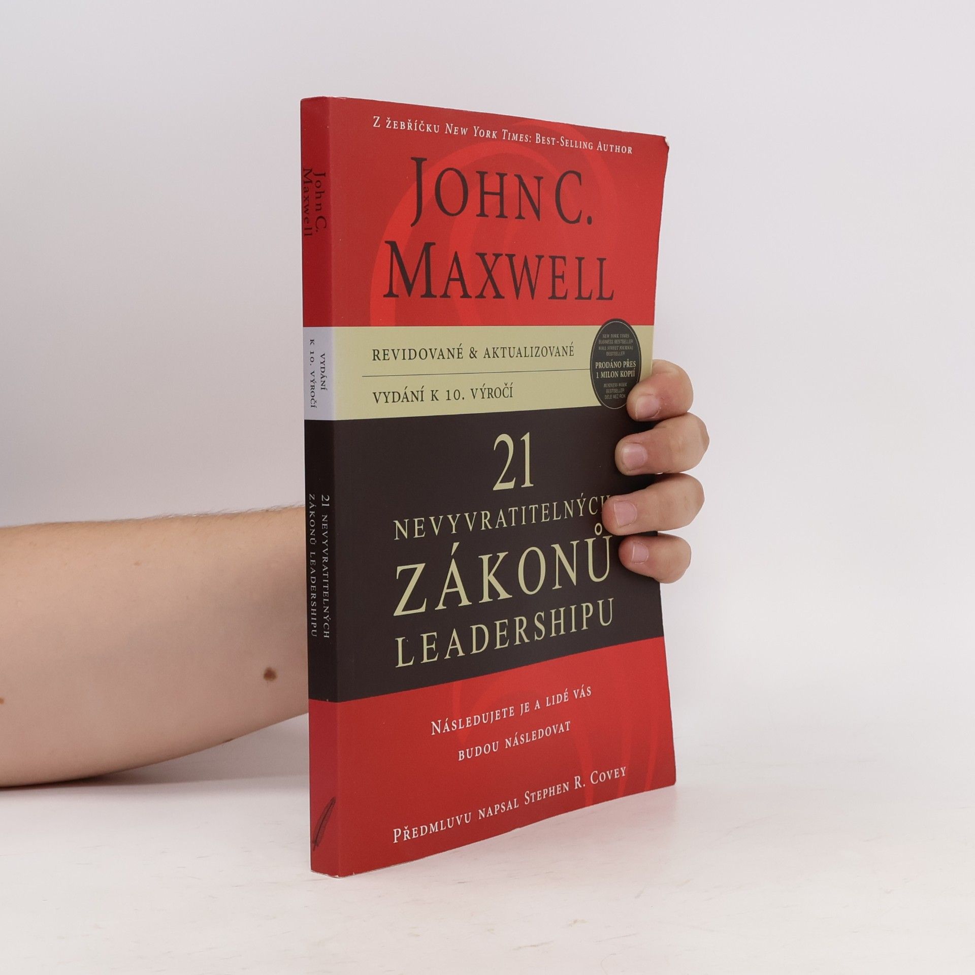 John C. Maxwell 21 nevyvratitelných zákonů leadershipu