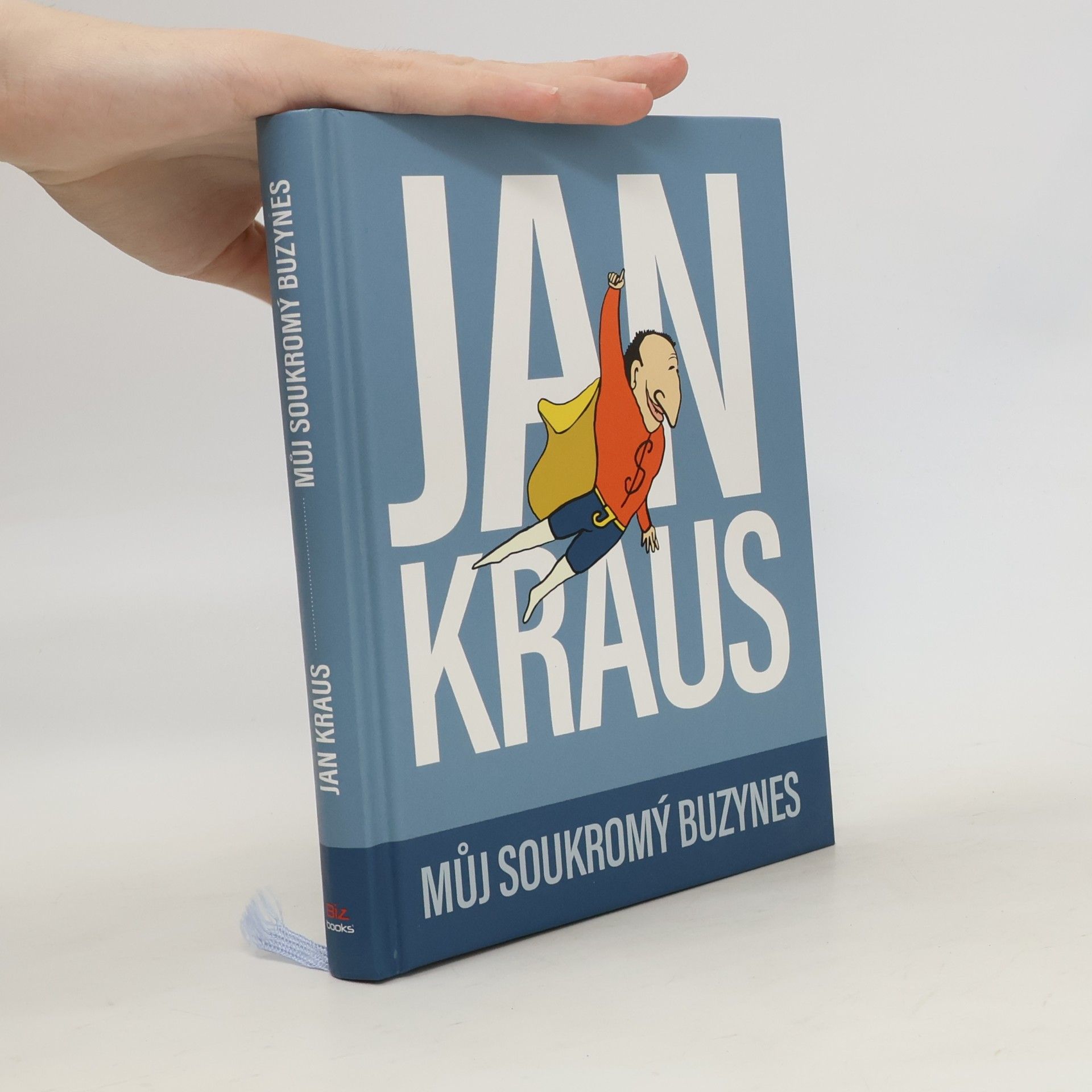 Jan Kraus Můj soukromý buzynes