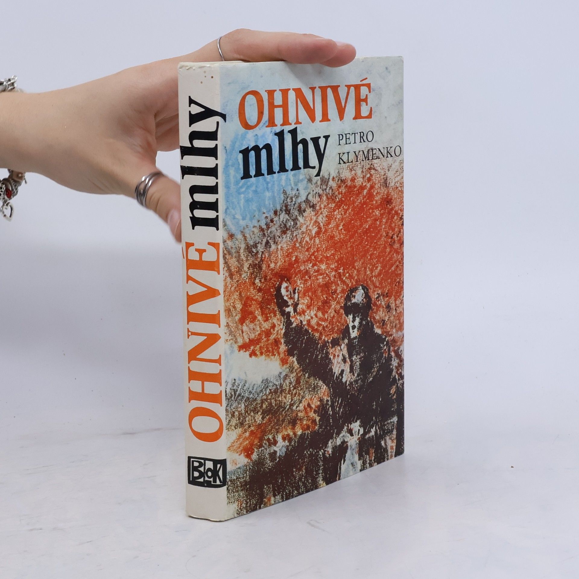 Petro Pavlovyč Klymenko Ohnivé mlhy