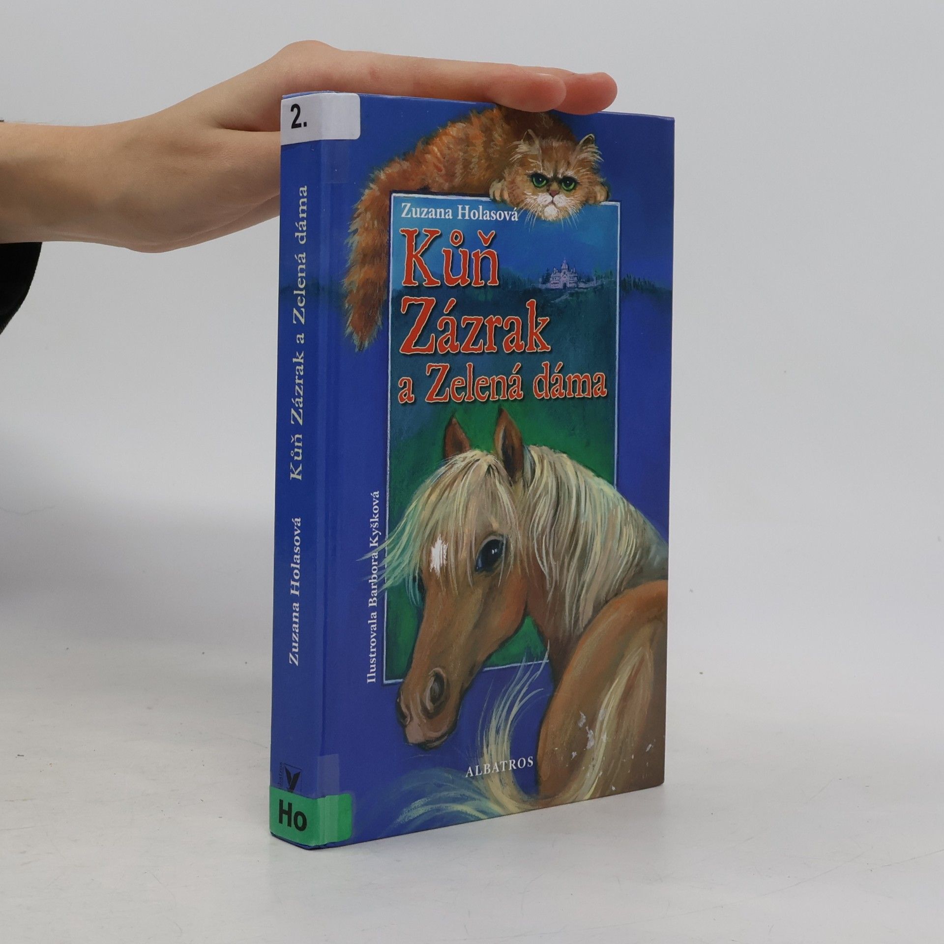 Zuzana Holasová Kůň Zázrak a Zelená dáma