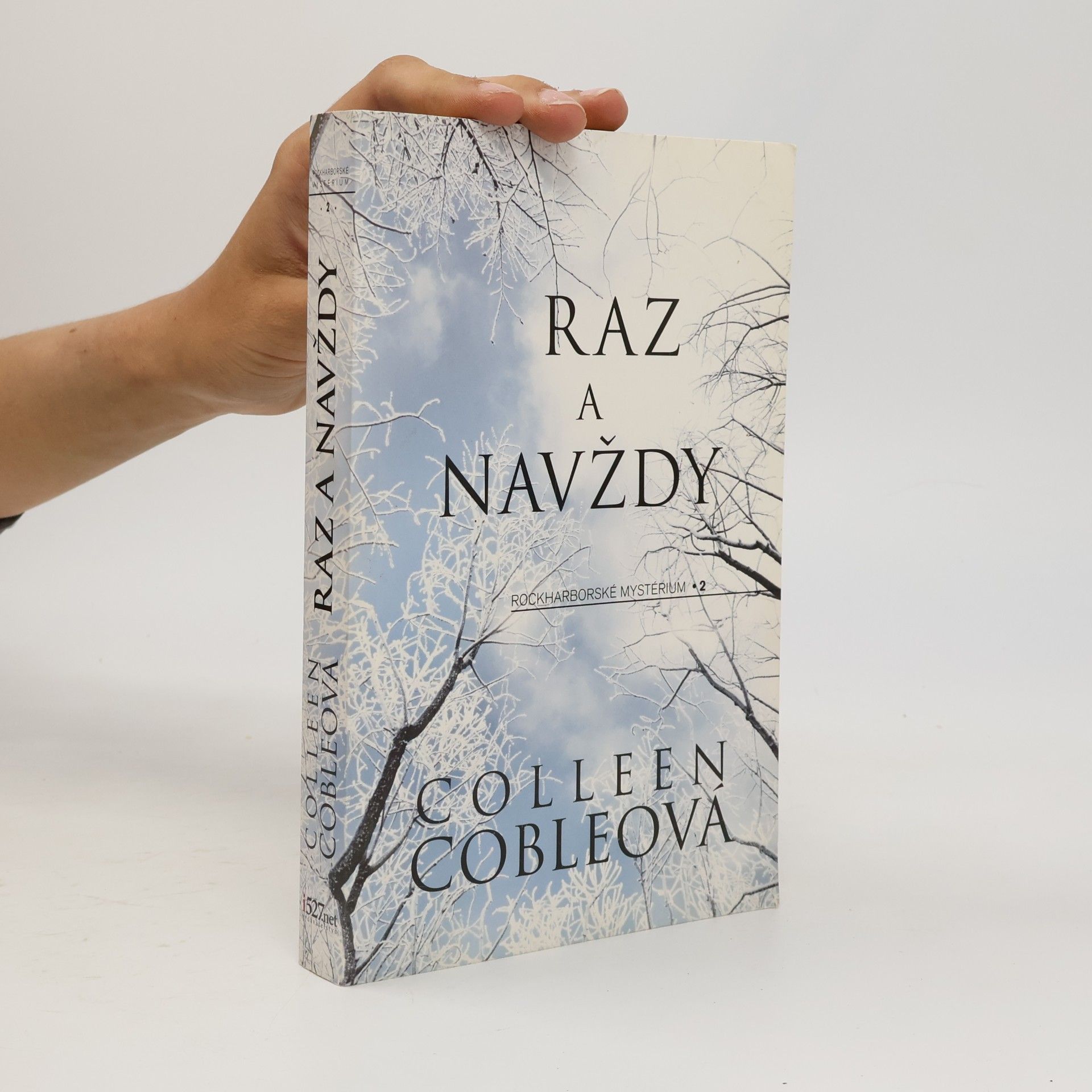Colleen Coble Raz a navždy