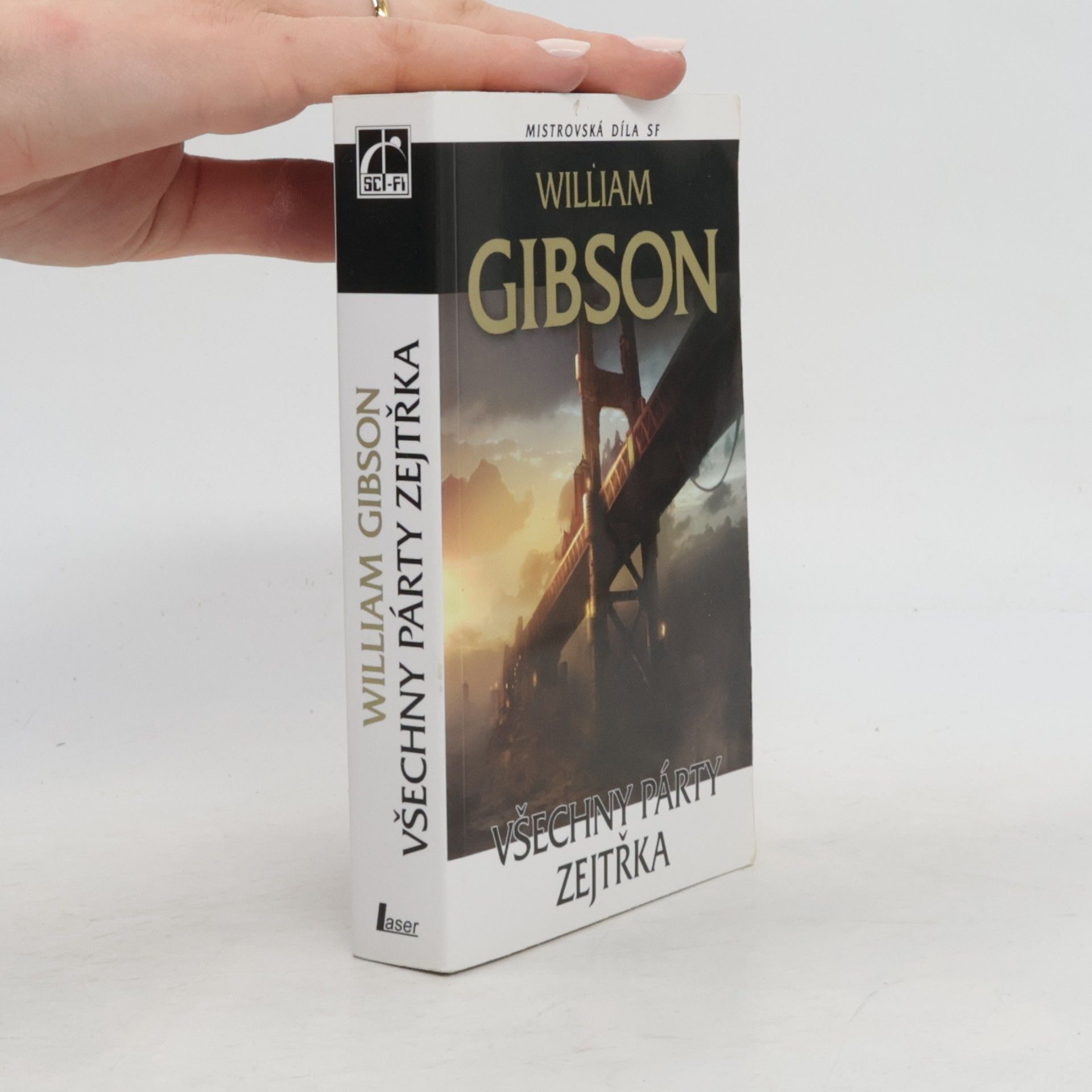 William Gibson Všechny párty zejtřka
